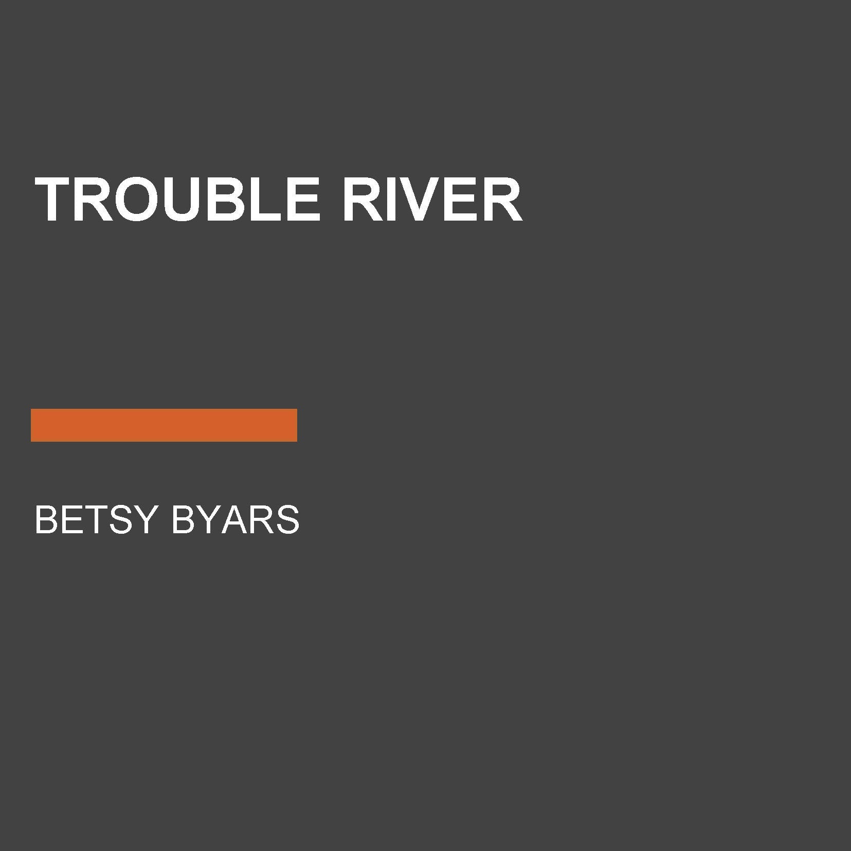 Trouble River