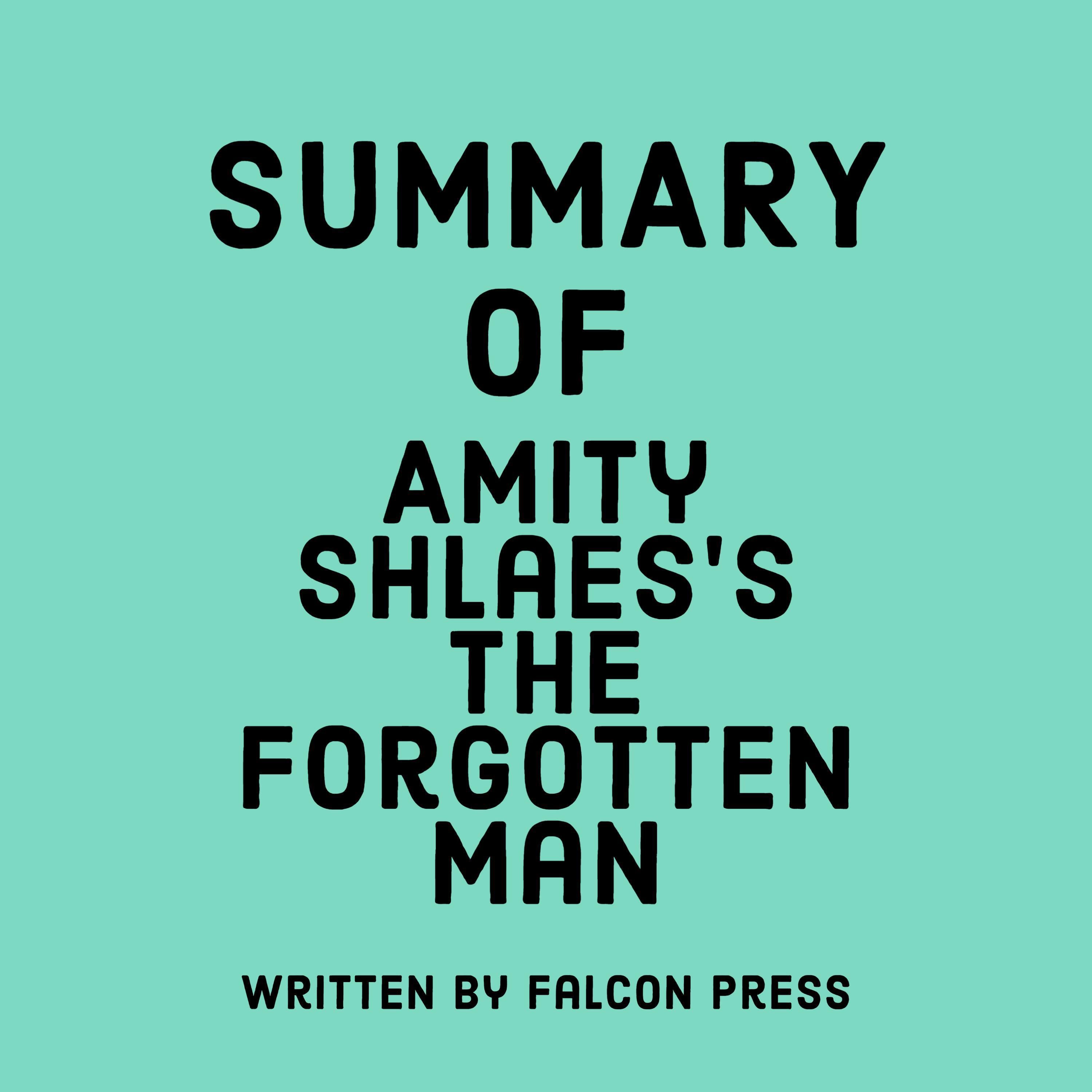 Summary of Amity Shlaes’s The Forgotten Man