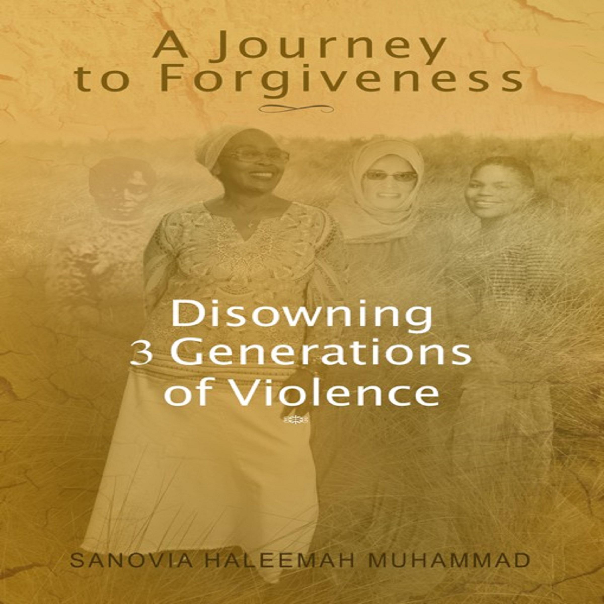 A Journey to Forgiveness