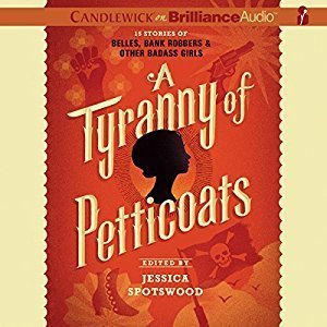 A Tyranny of Petticoats