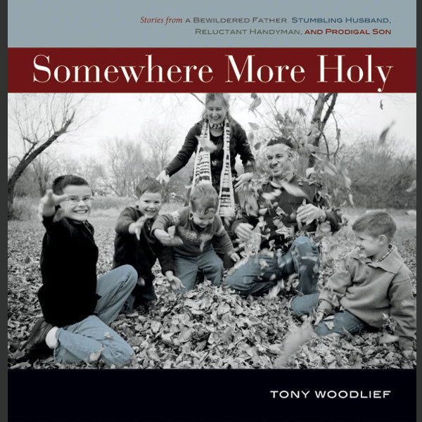 Somewhere More Holy