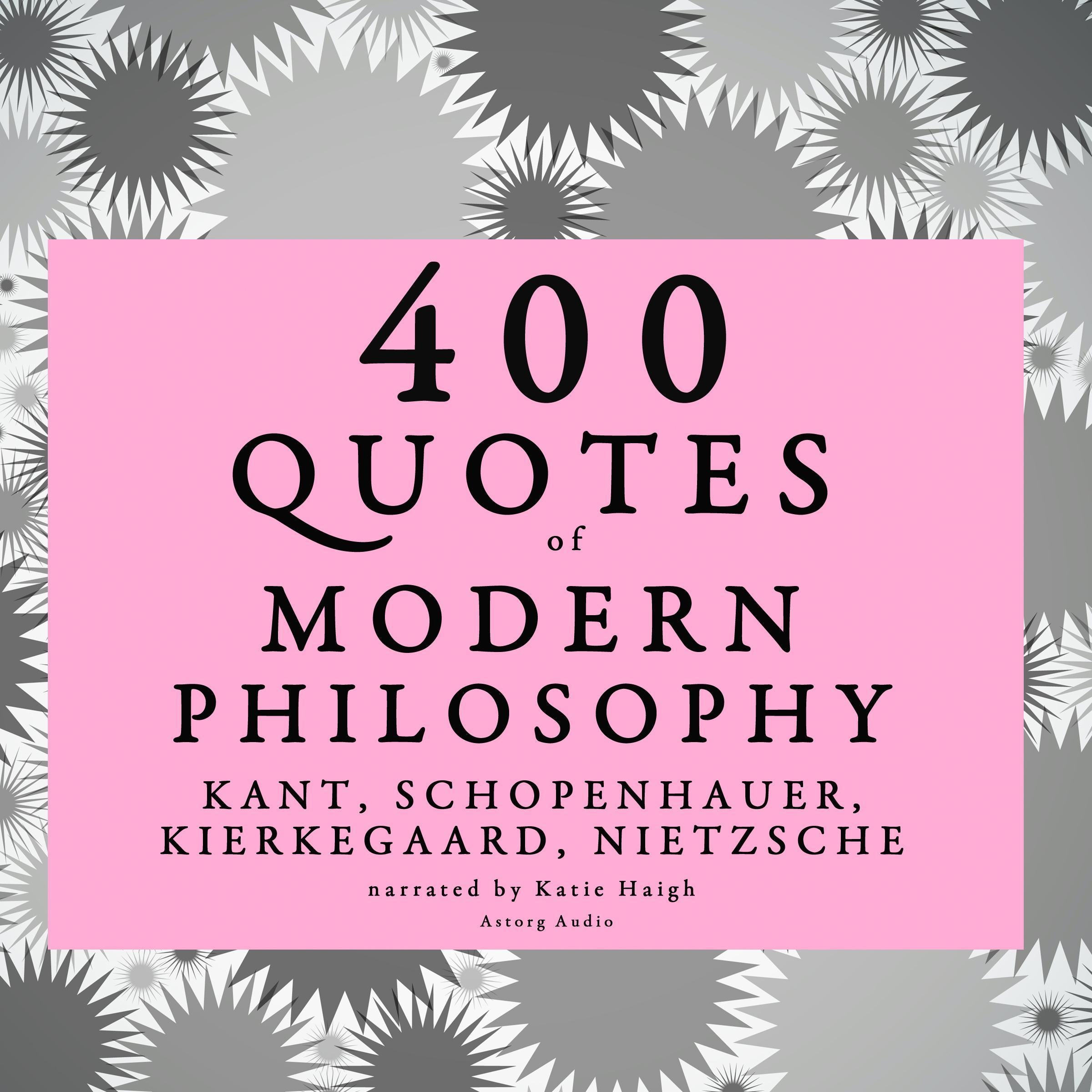 400 Quotes of Modern Philosophy