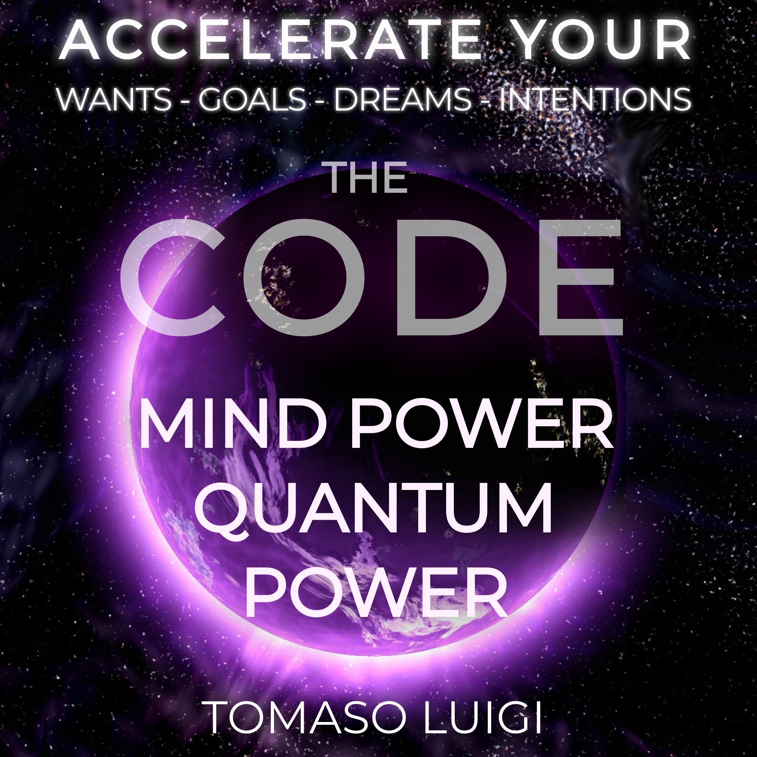 THE CODE MIND POWER QUANTUM POWER