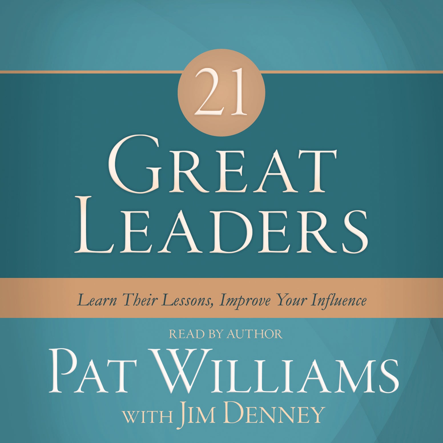21 Great Leaders