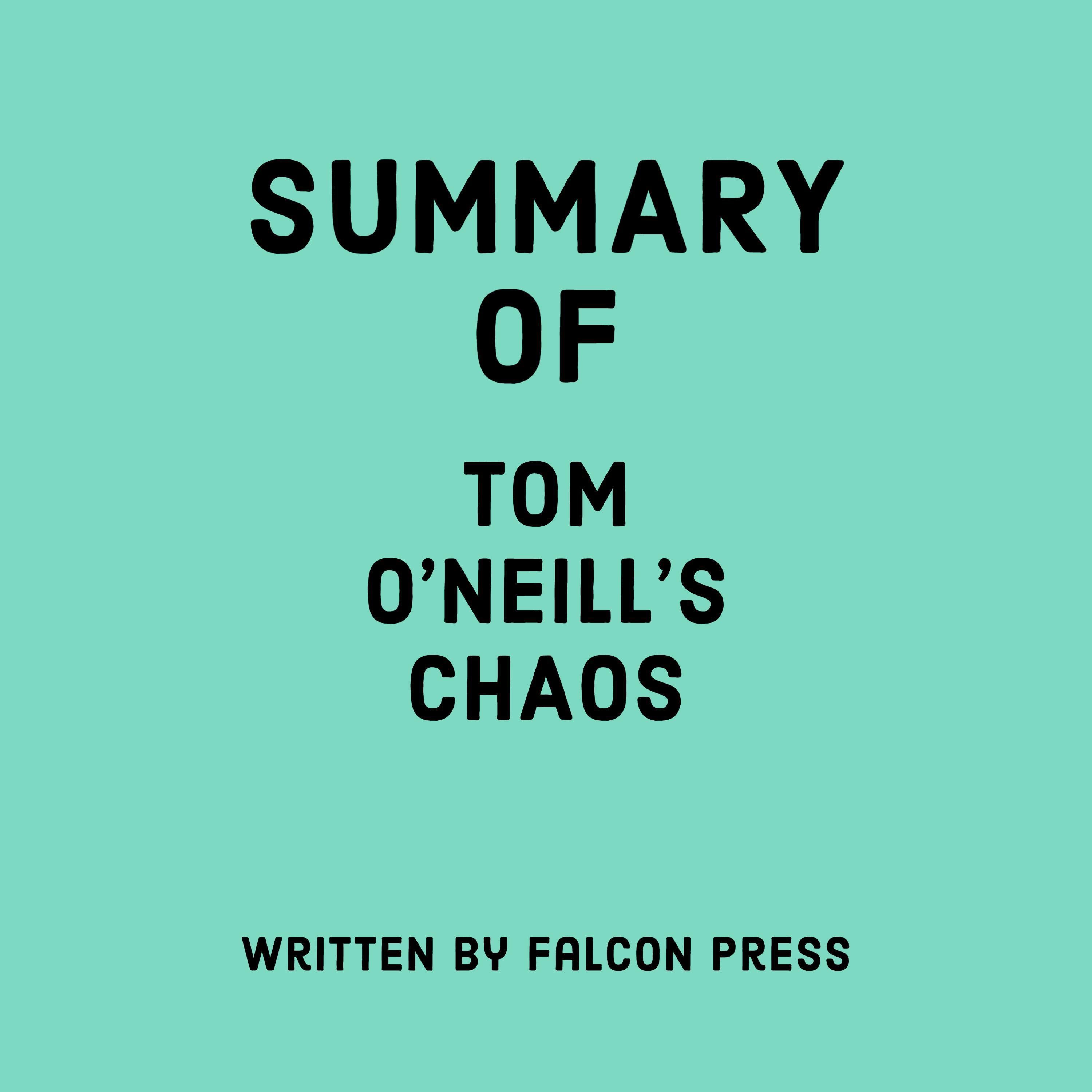 Summary of Tom O’Neill’s CHAOS