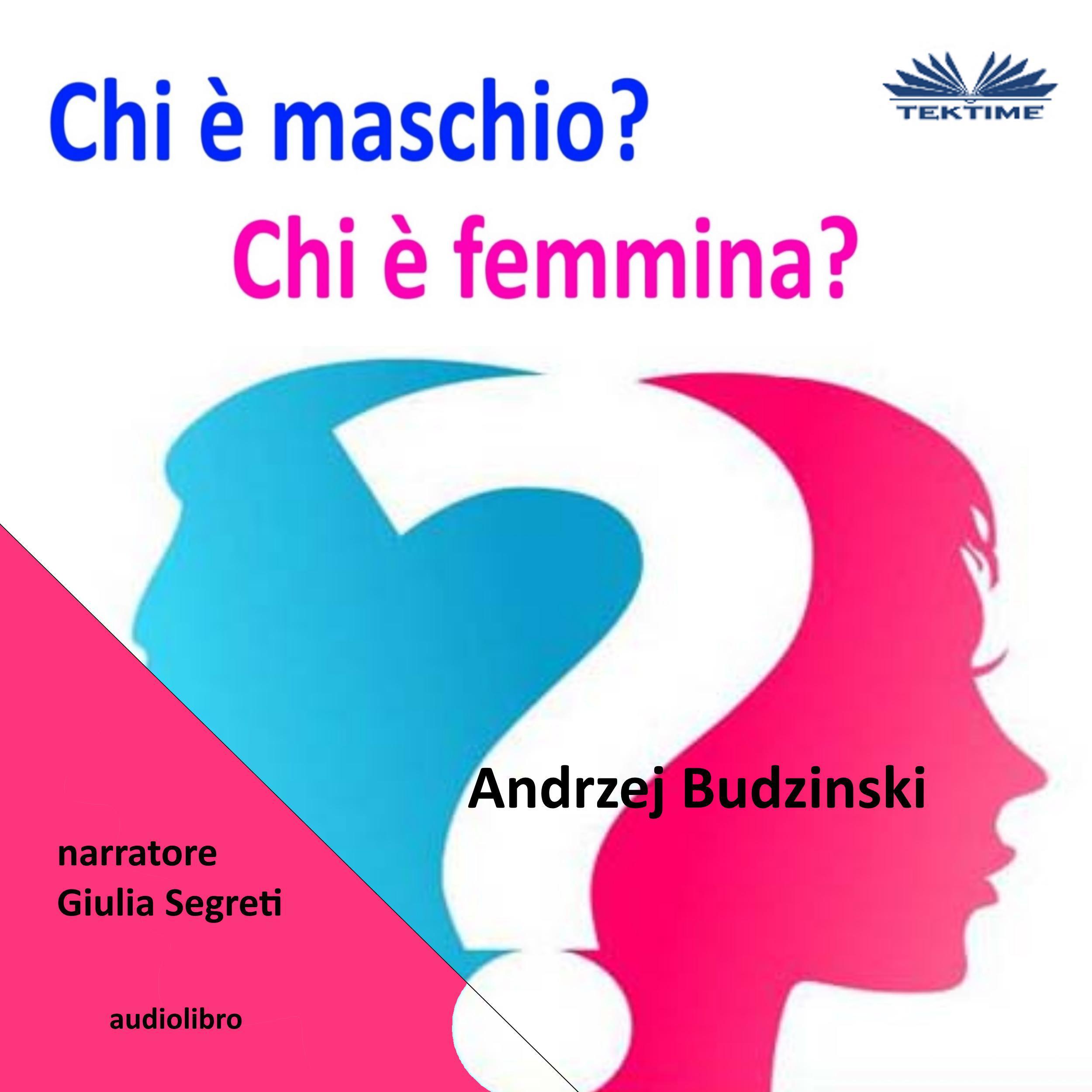 Chi È Maschio E Chi È Femmina?