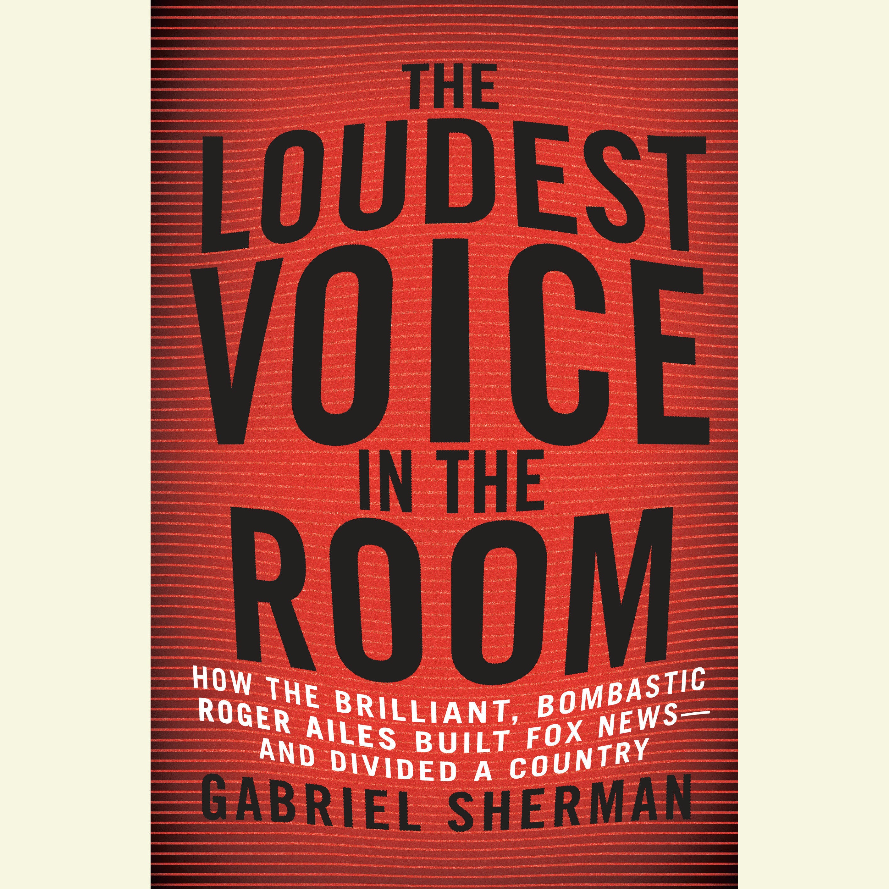 The Loudest Voice in the Room
