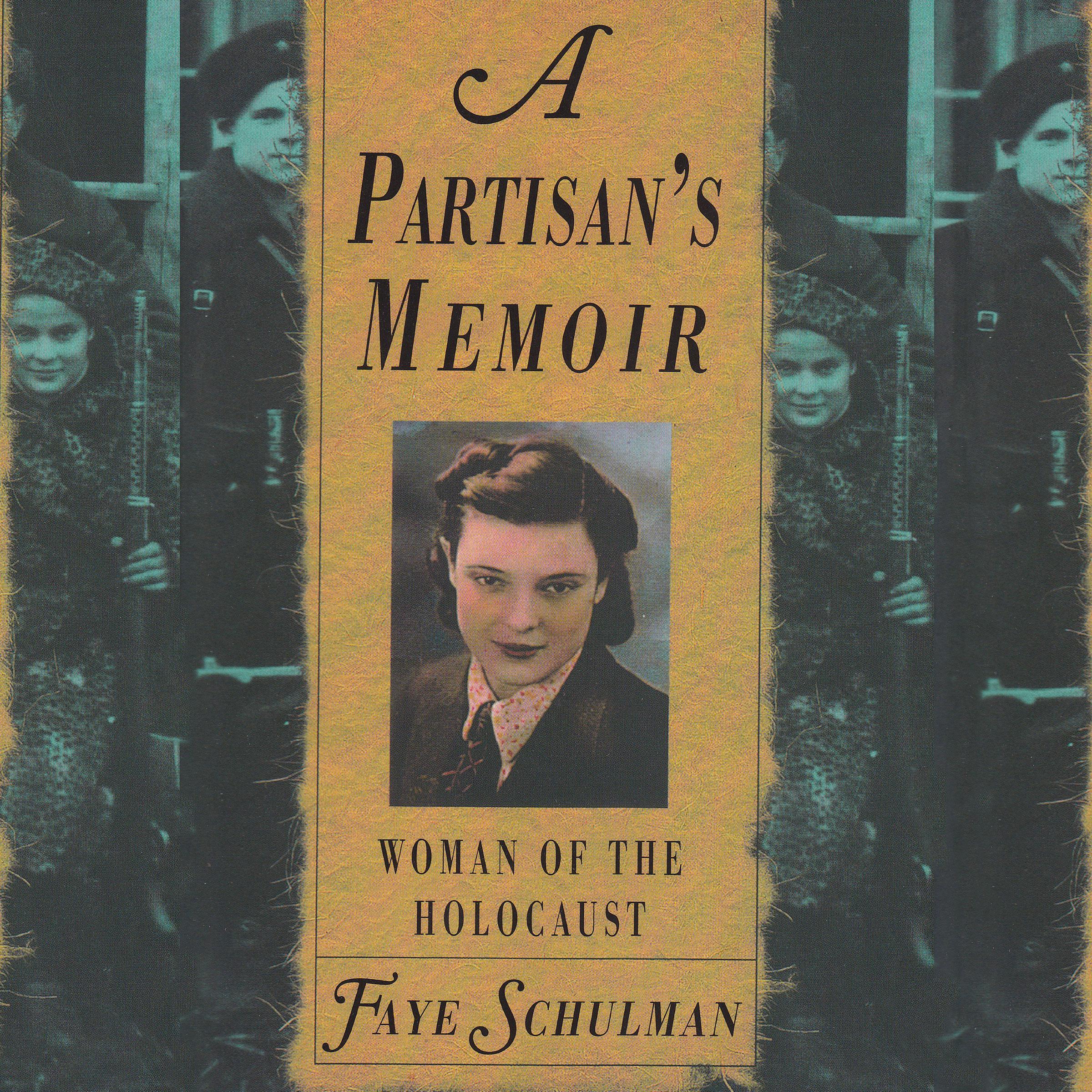 A Partisan’s Memoir