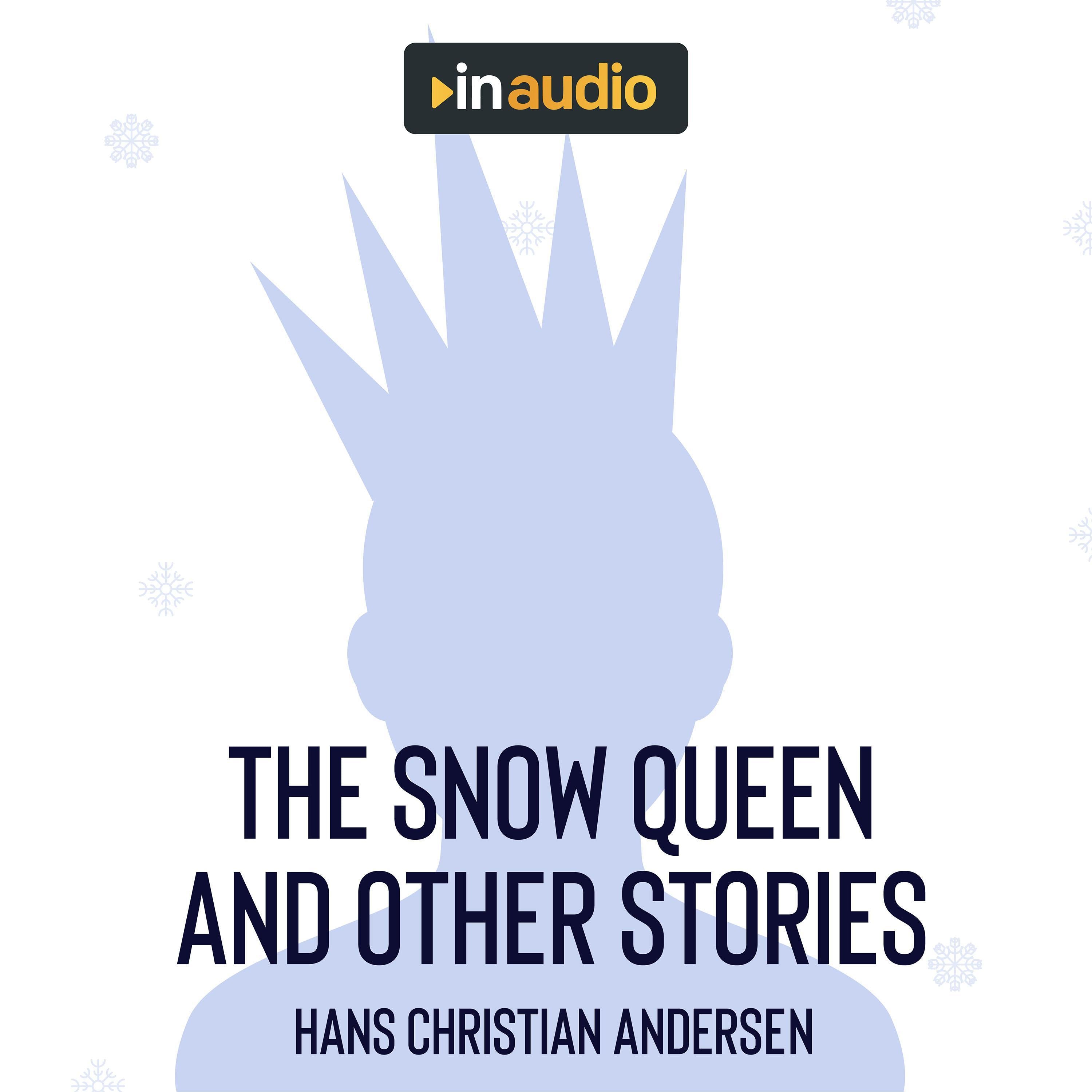 The Snow Queen and Other Stories