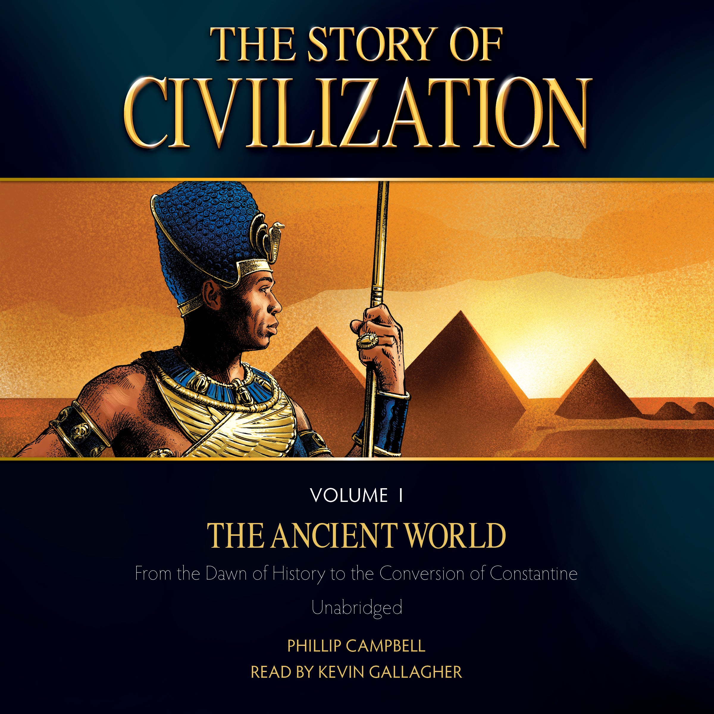 The Story of Civilization Volume 1: The Ancient World