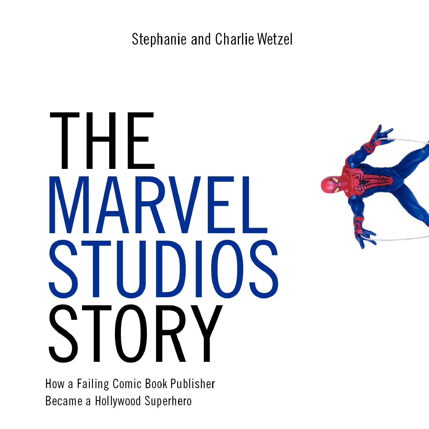 The Marvel Studios Story
