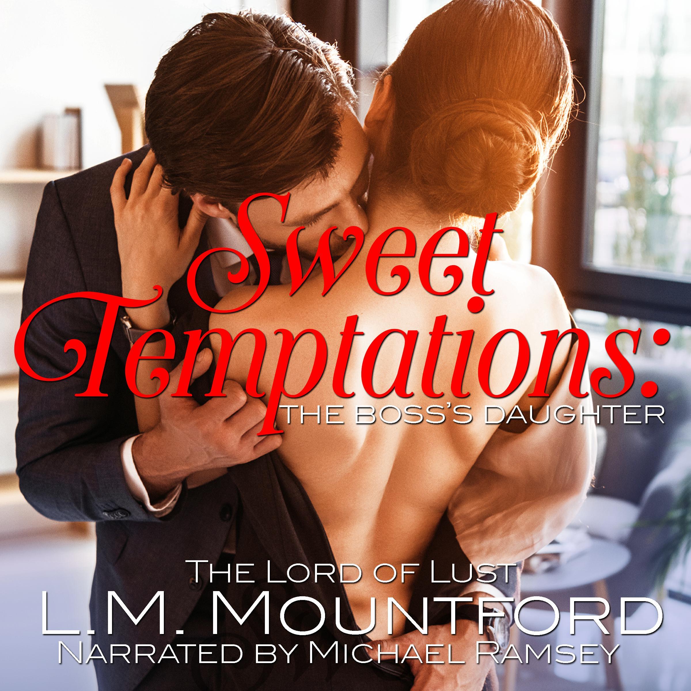 Sweet Temptations: The Boss's Daughter