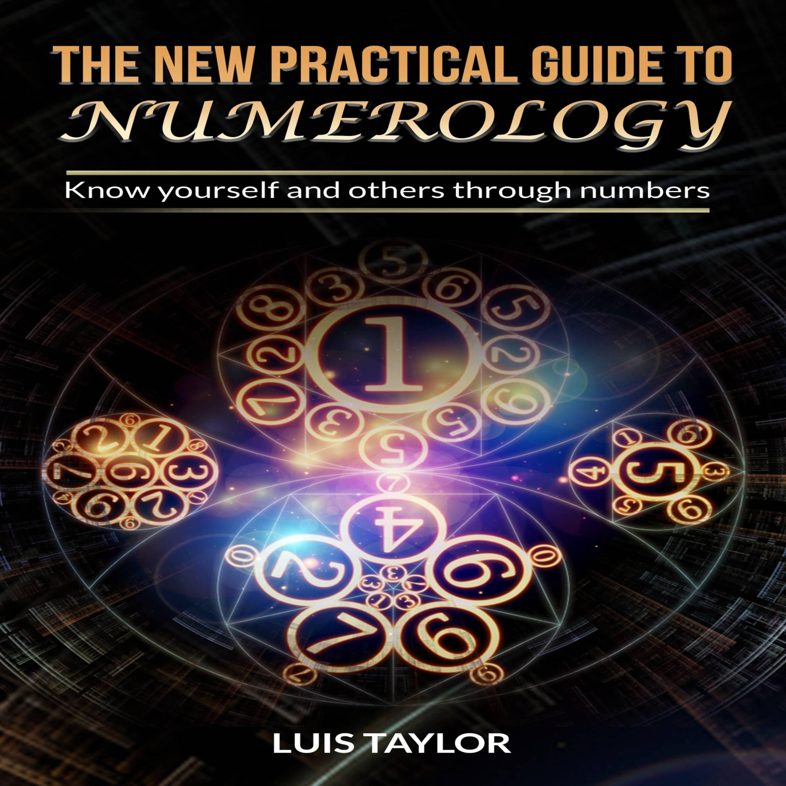 THE NEW PRACTICAL GUIDE TO NUMEROLOGY