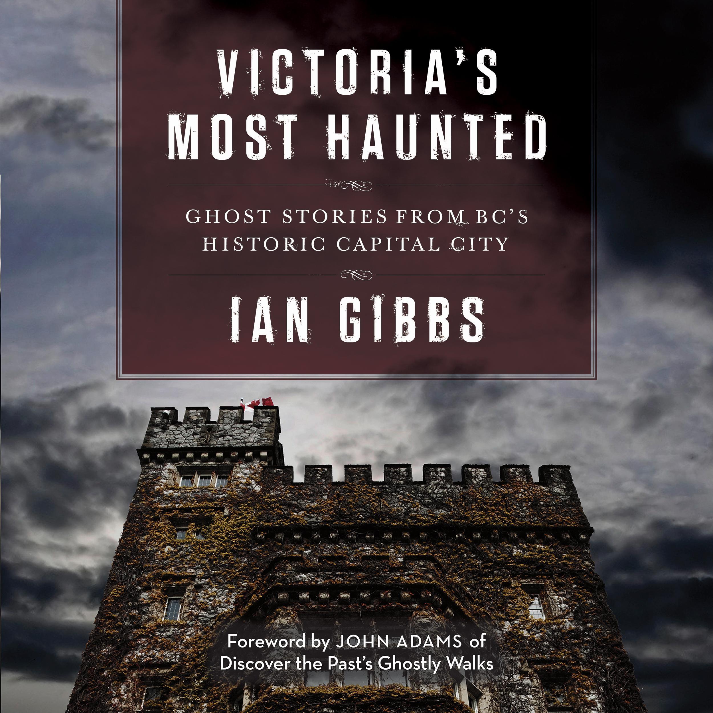 Victoria’s Most Haunted