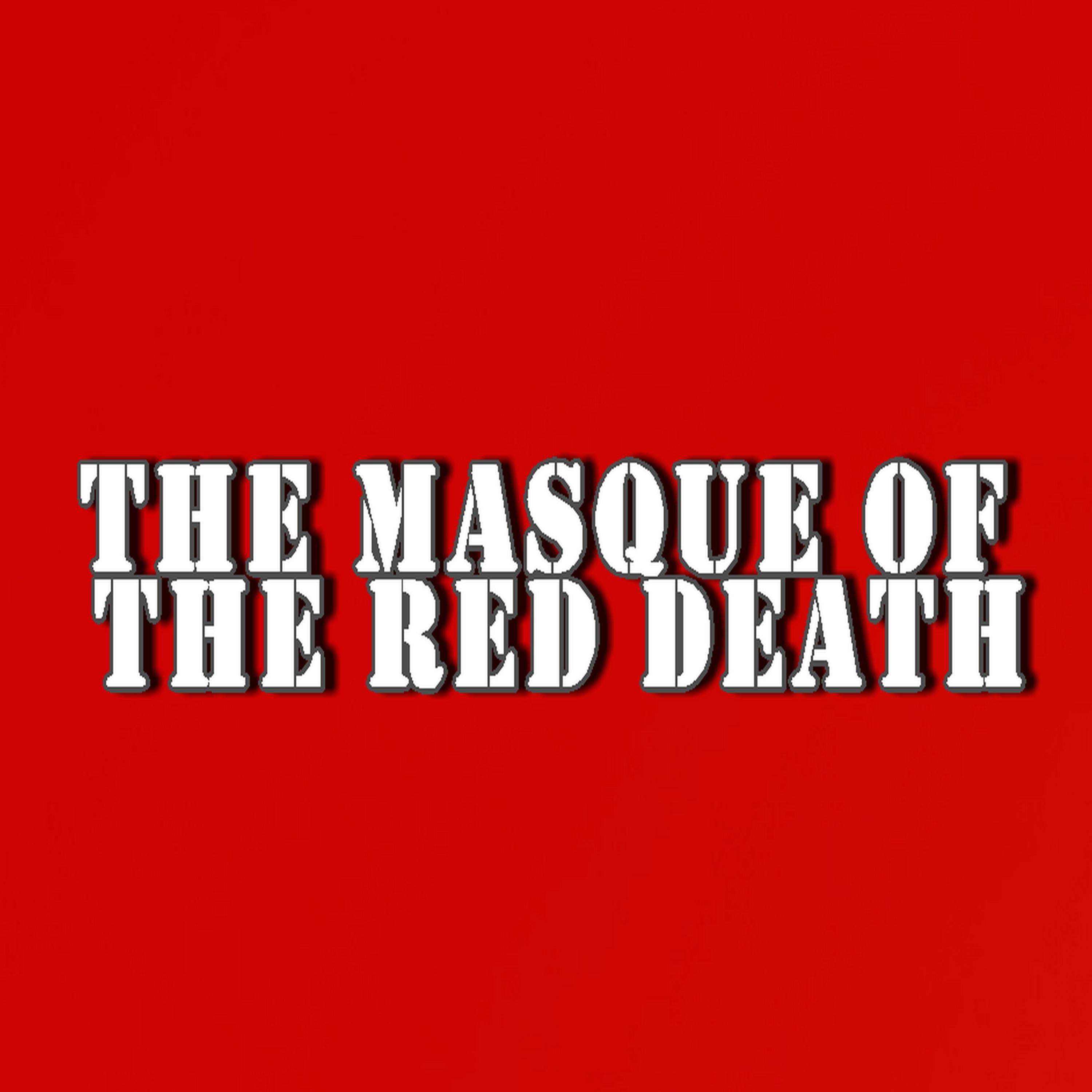 The Masque of the Red Death