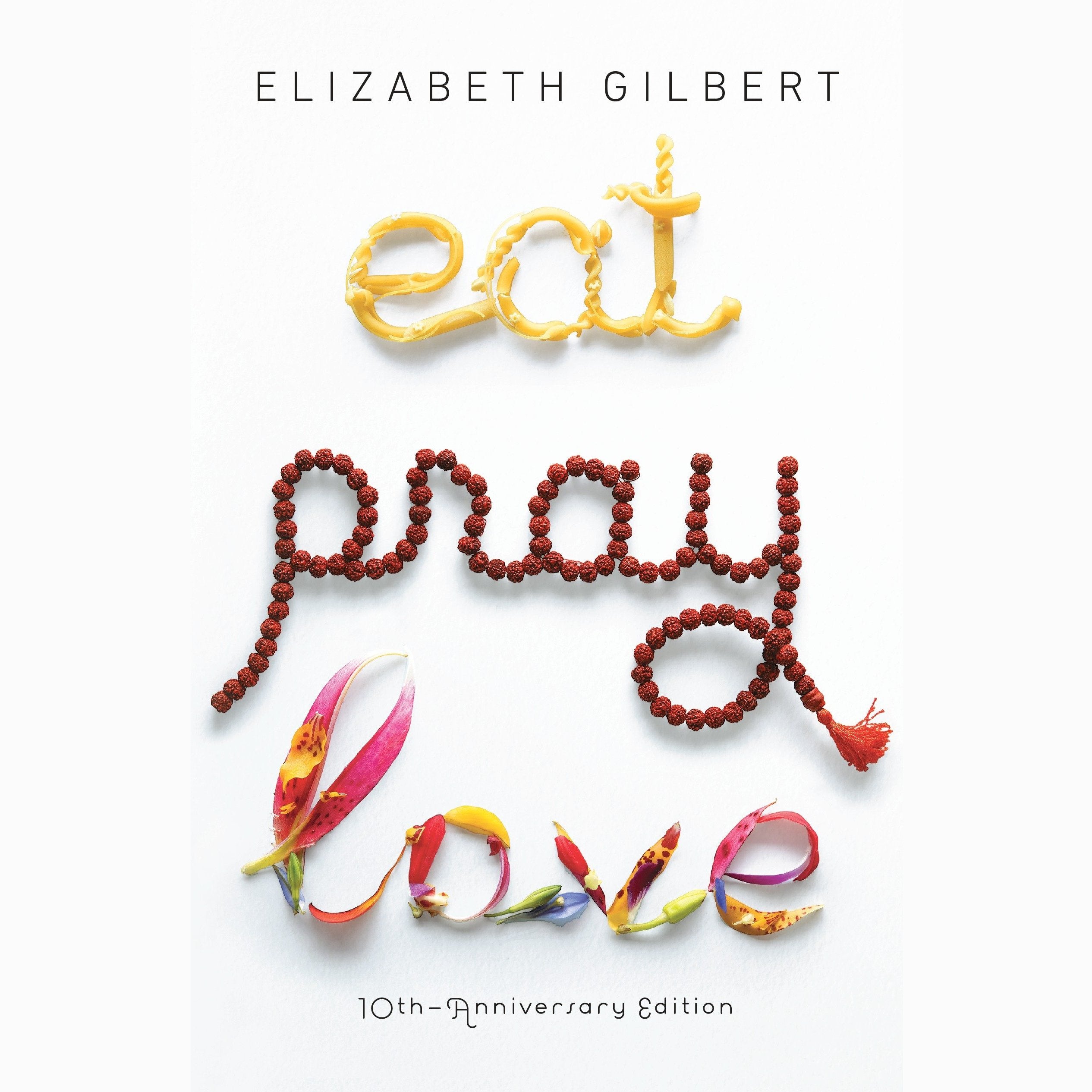 Eat Pray Love