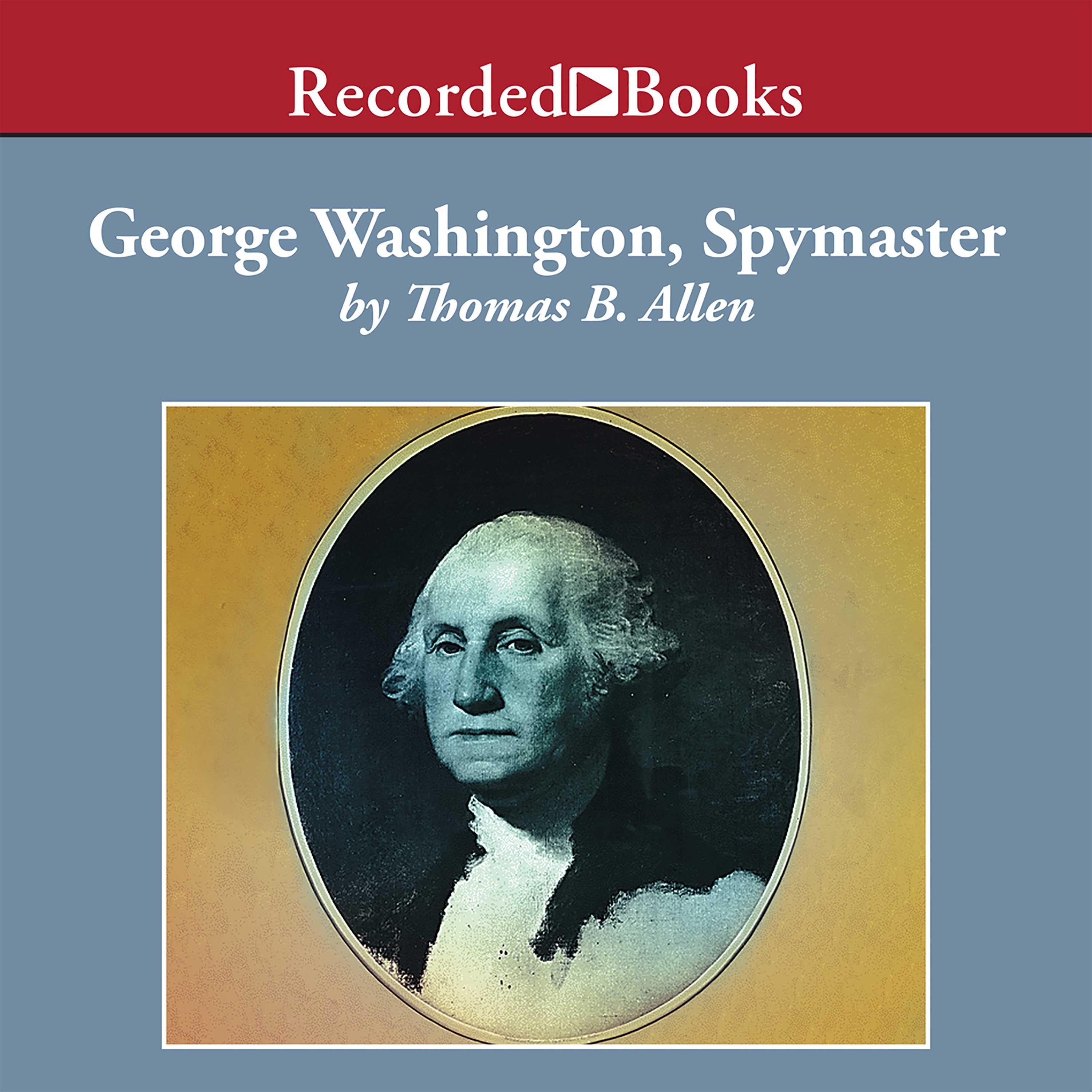 George Washington, Spymaster