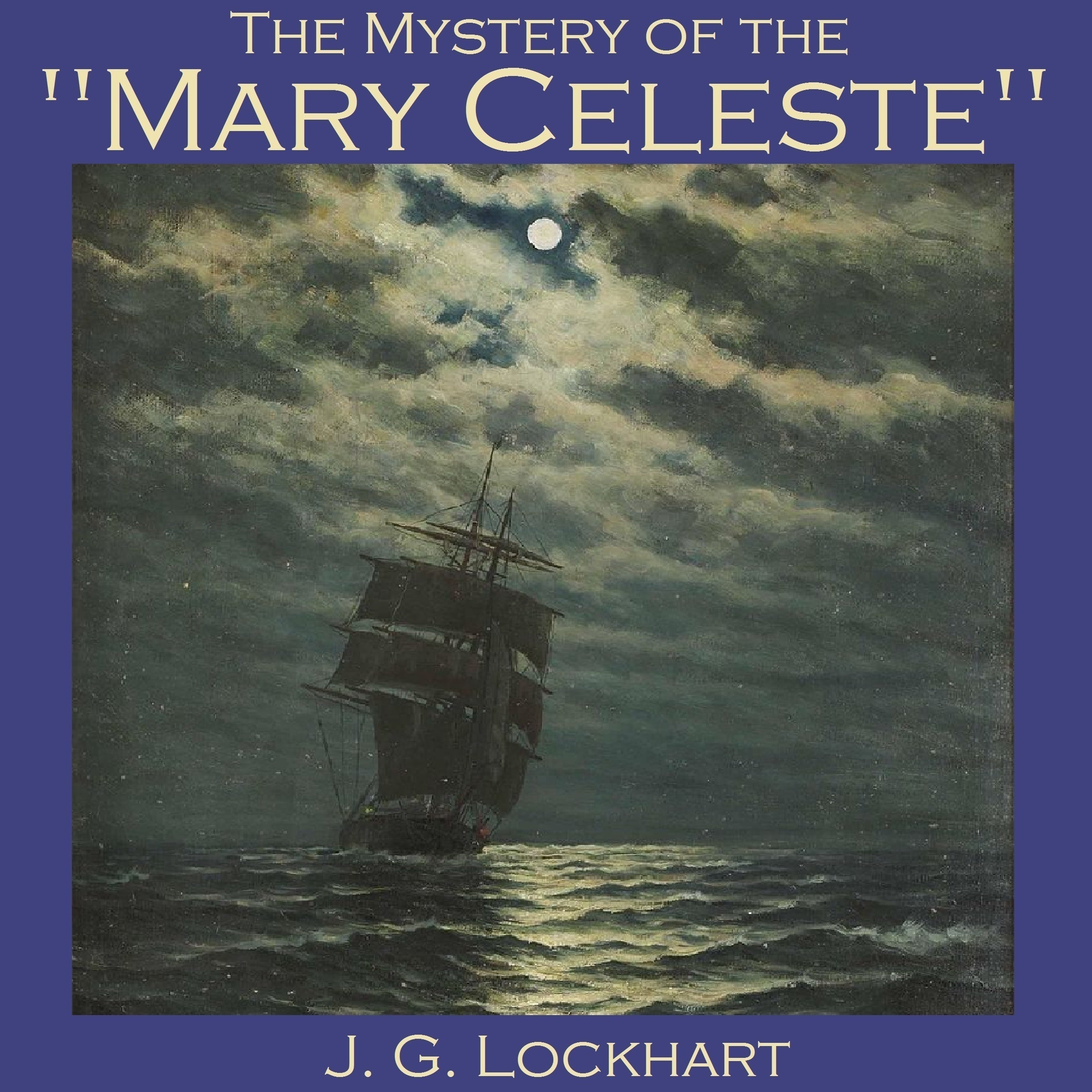 The Mystery of the <i>Mary Celeste</i>