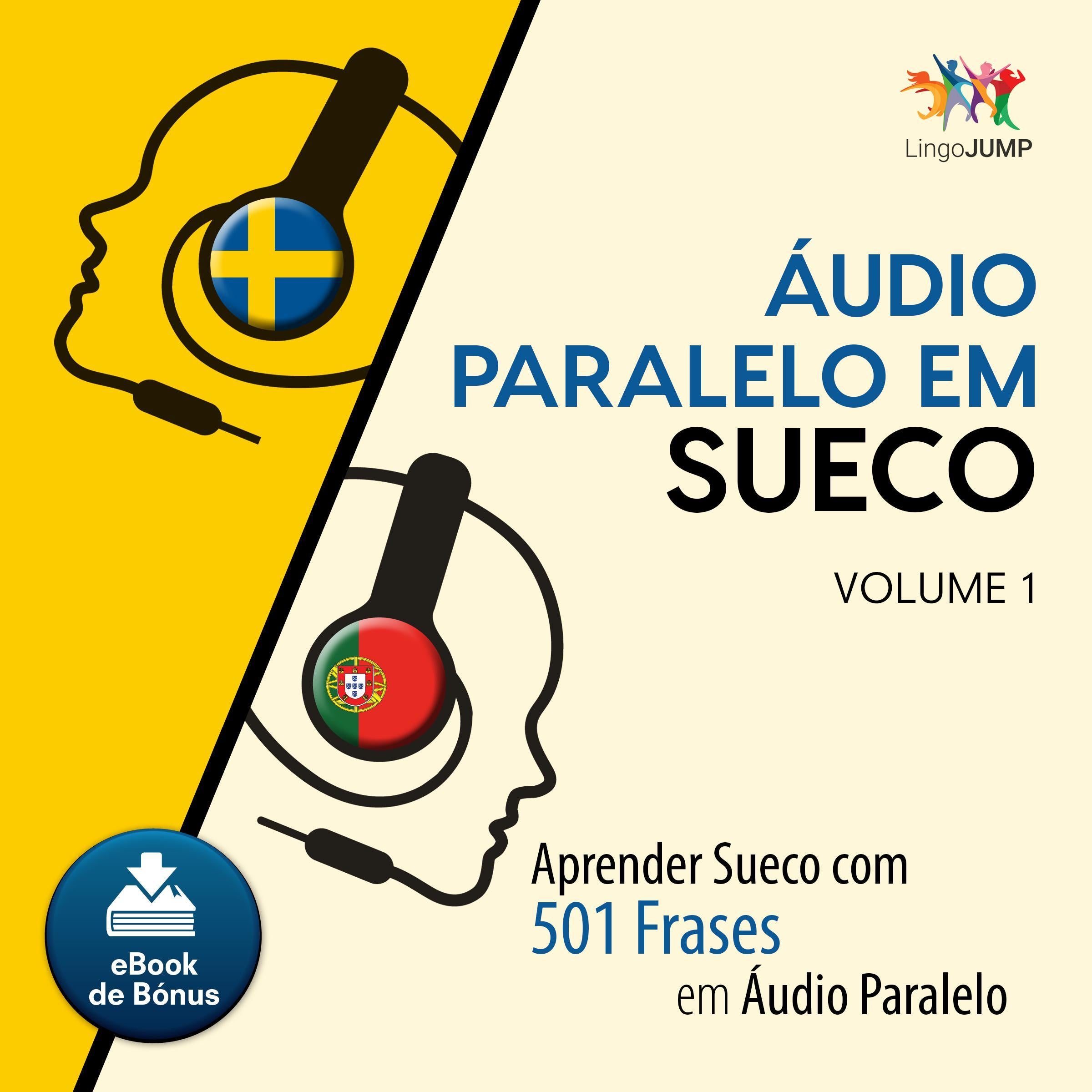 Audio Paralelo em Sueco - Aprender Sueco com 501 Frases em udio Paralelo - Volume 1