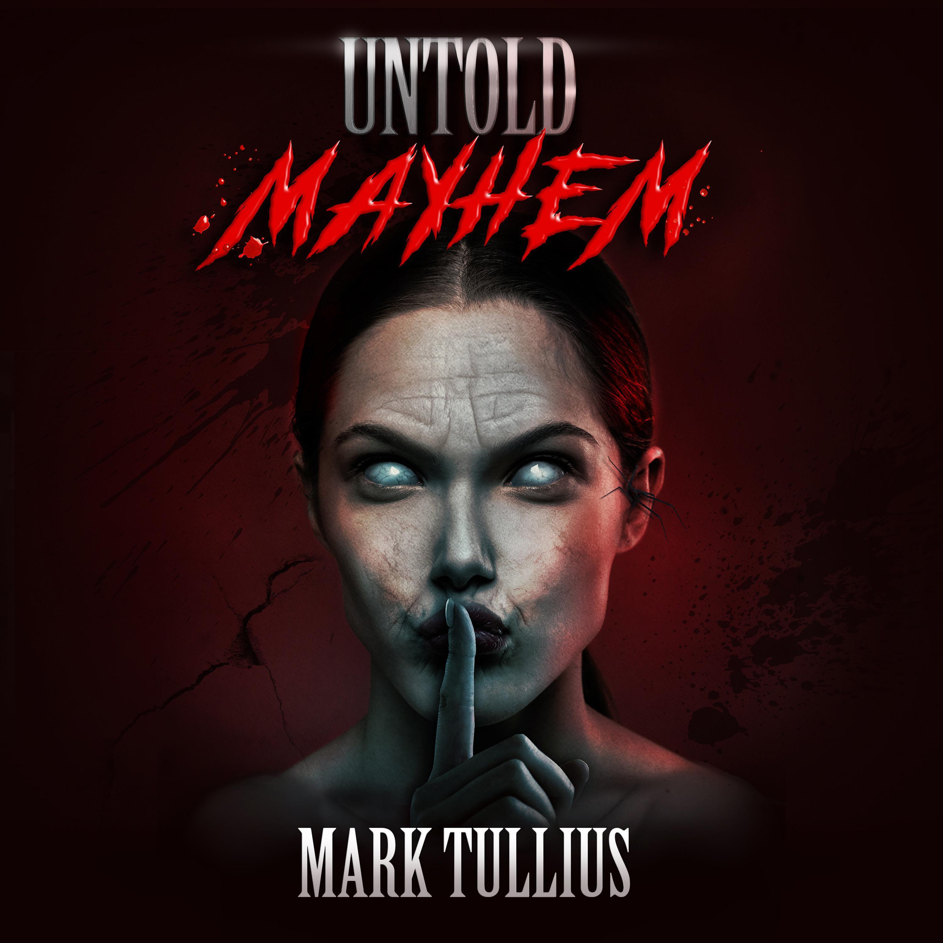 Untold Mayhem