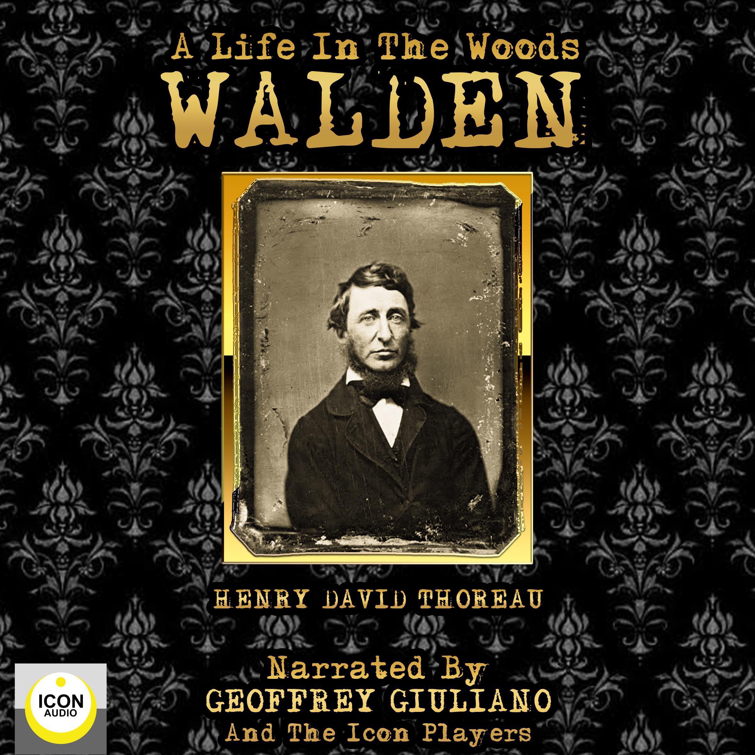 Walden: A Life in the Woods