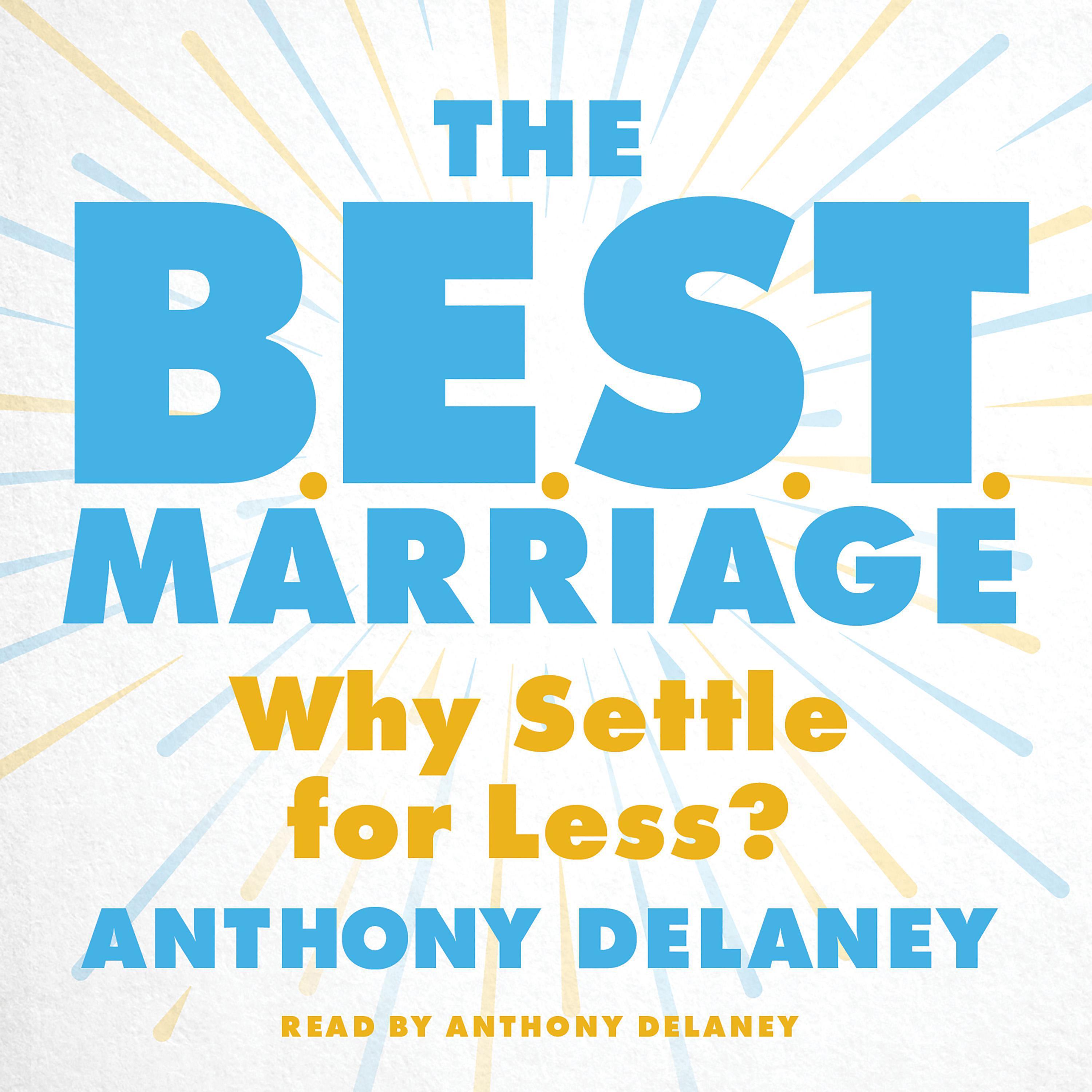 The B.E.S.T. Marriage