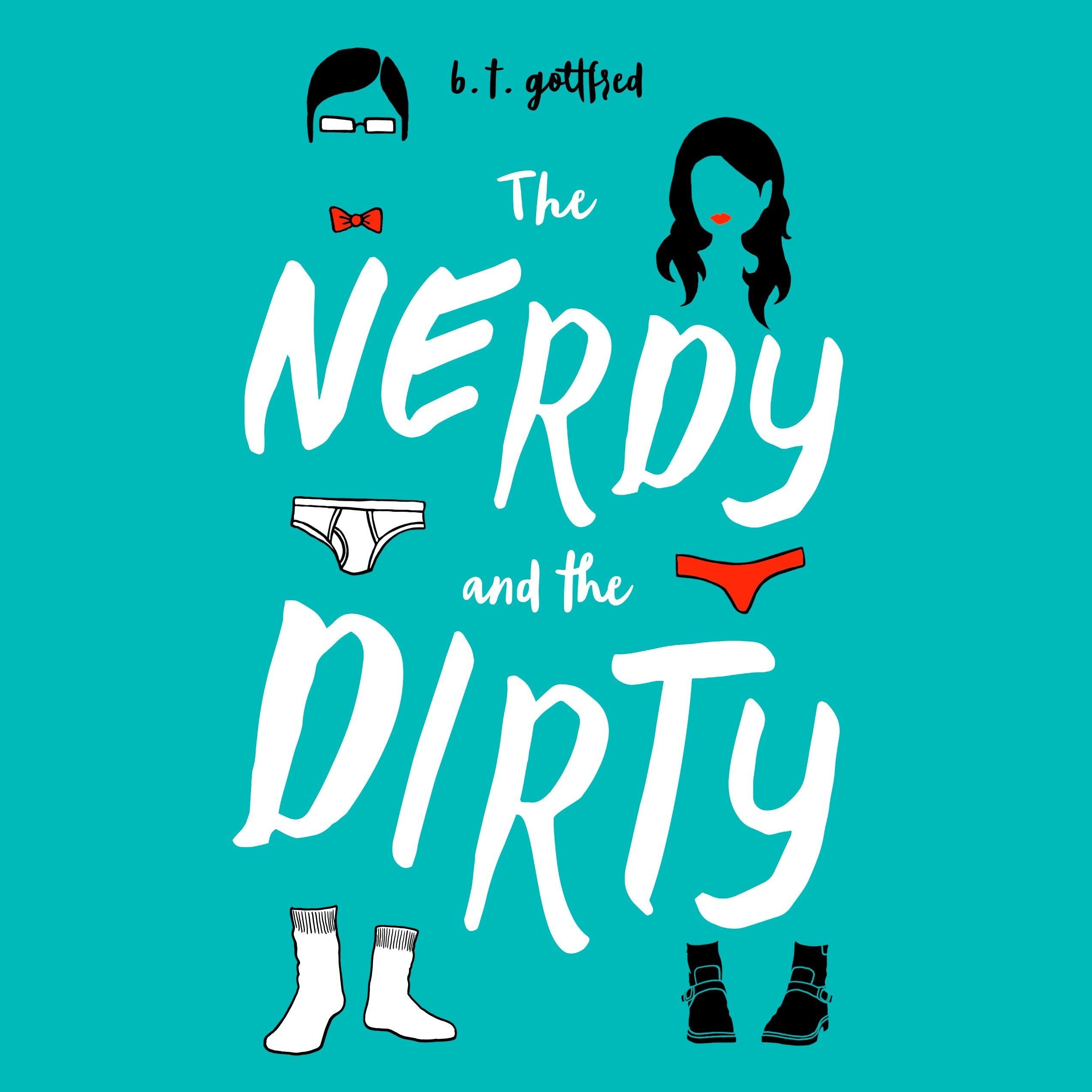 The Nerdy and the Dirty