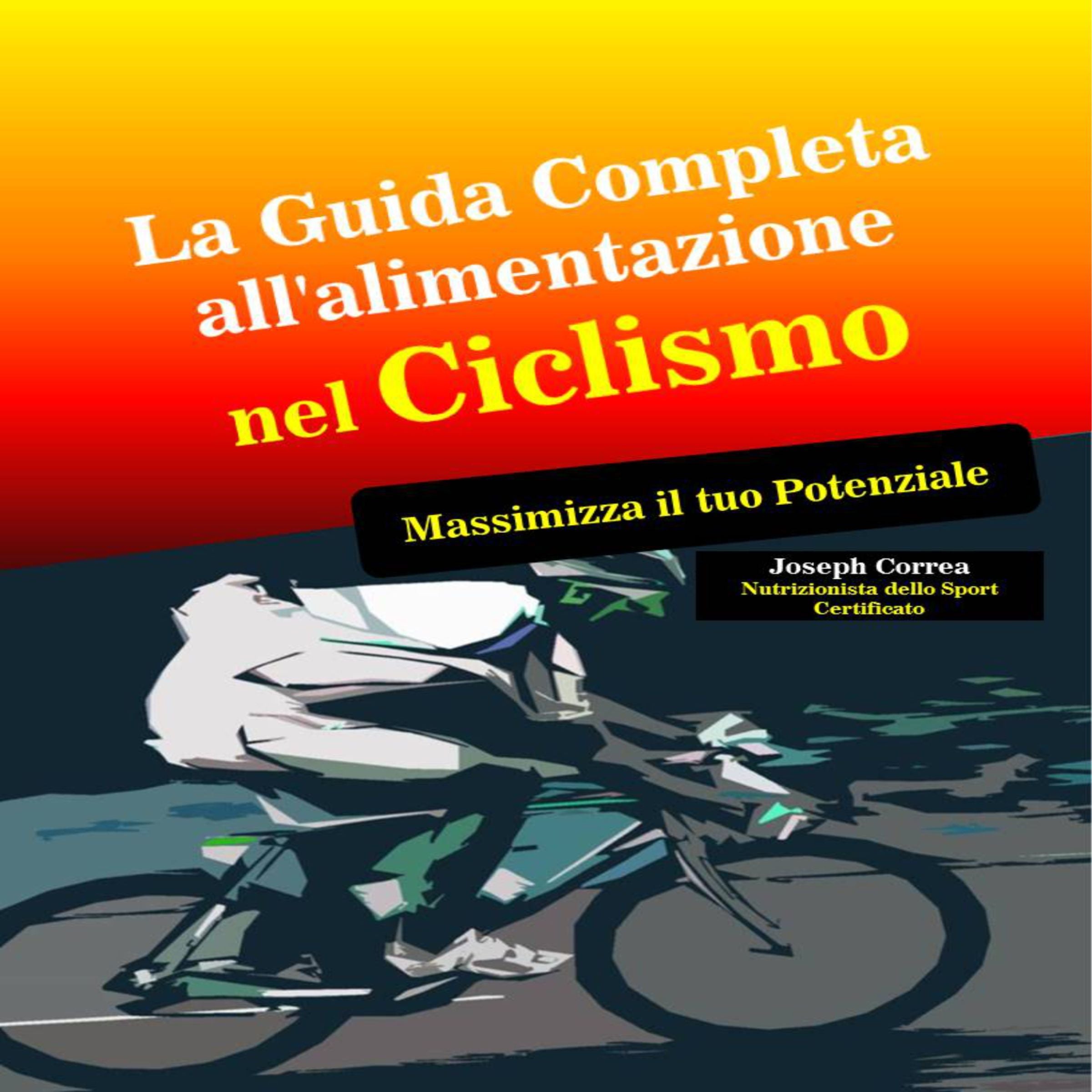 La Guida Completa all’alimentazione nel Ciclismo