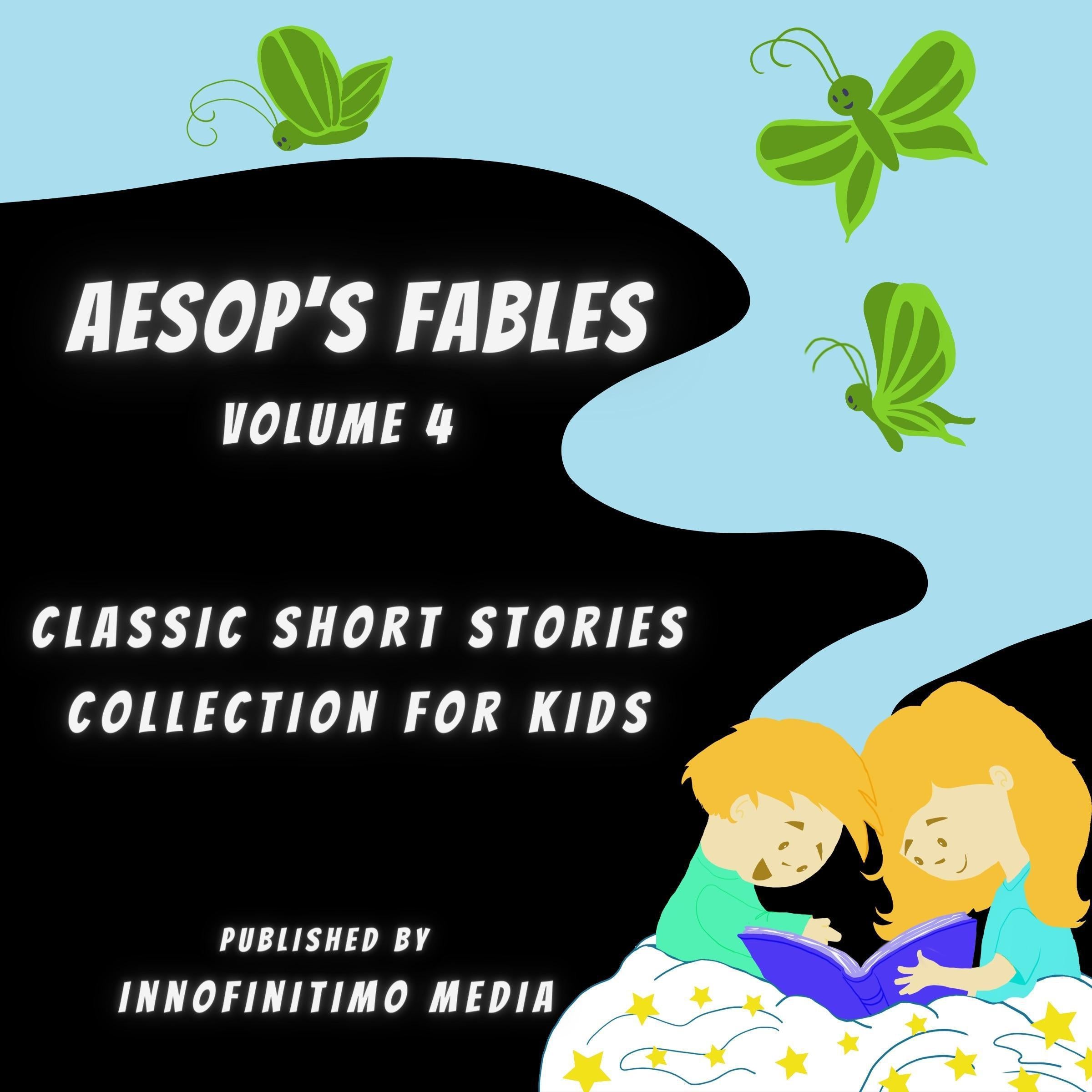 Aesop’s Fables Volume 4