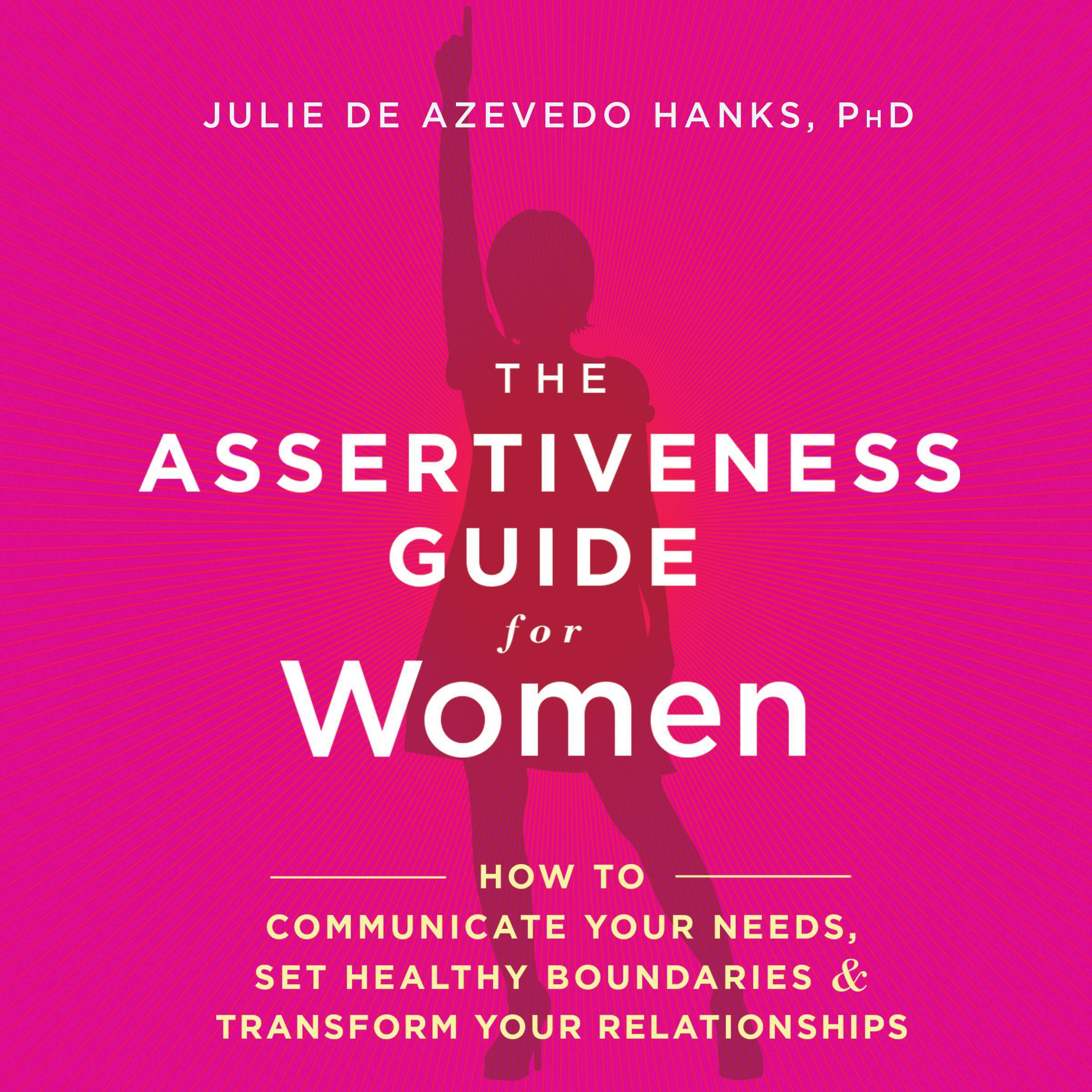 The Assertiveness Guide for Women