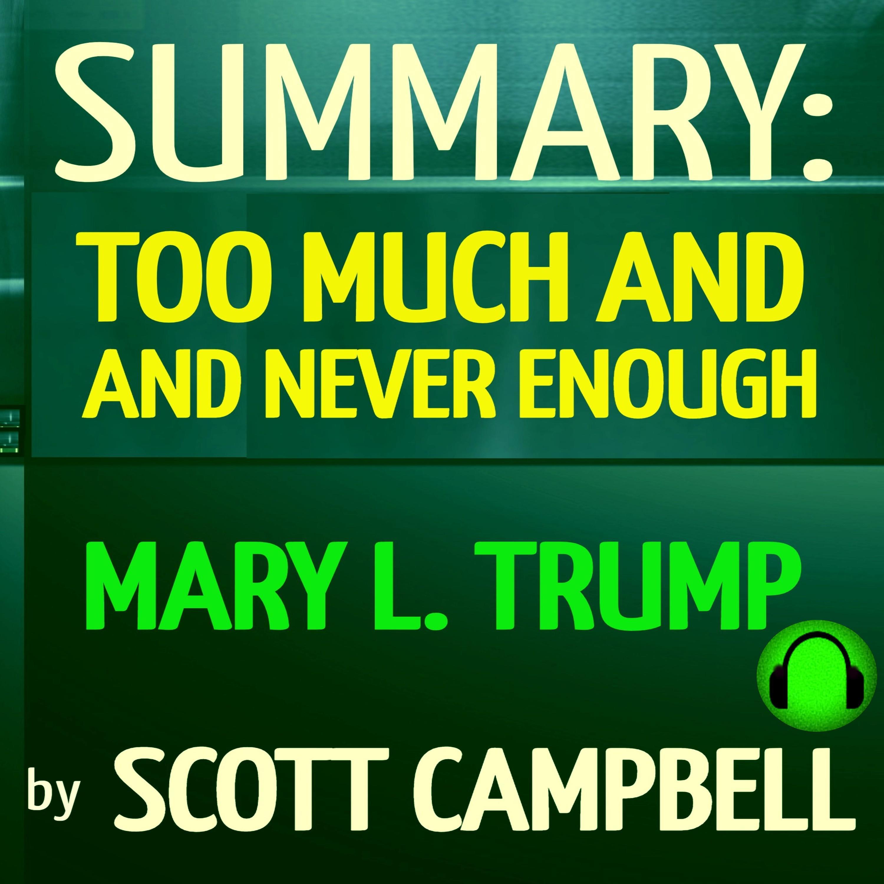 Summary: Too Much and Never Enough by Mary L. Trump