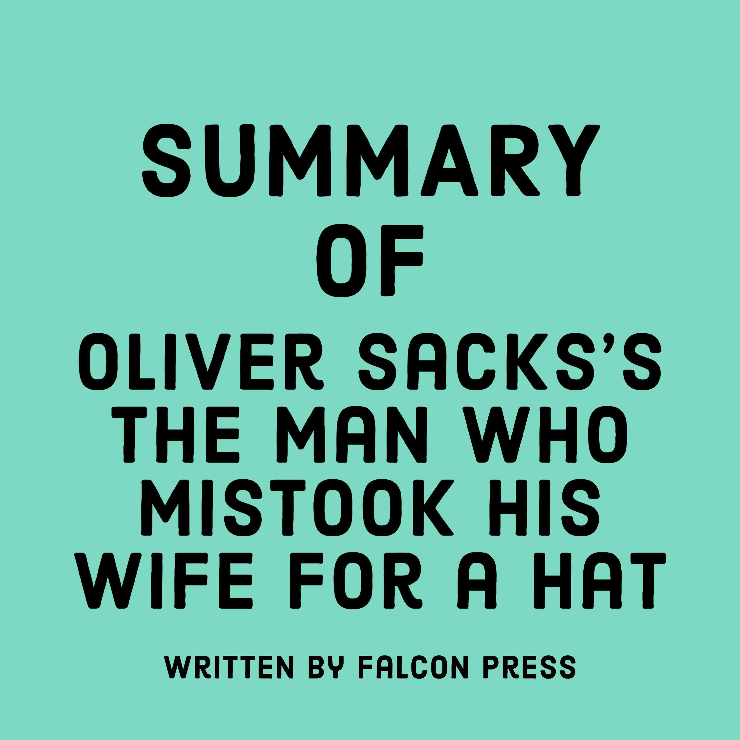 Oliver Sacks’s The Man Who Mistook His Wife for a Hat