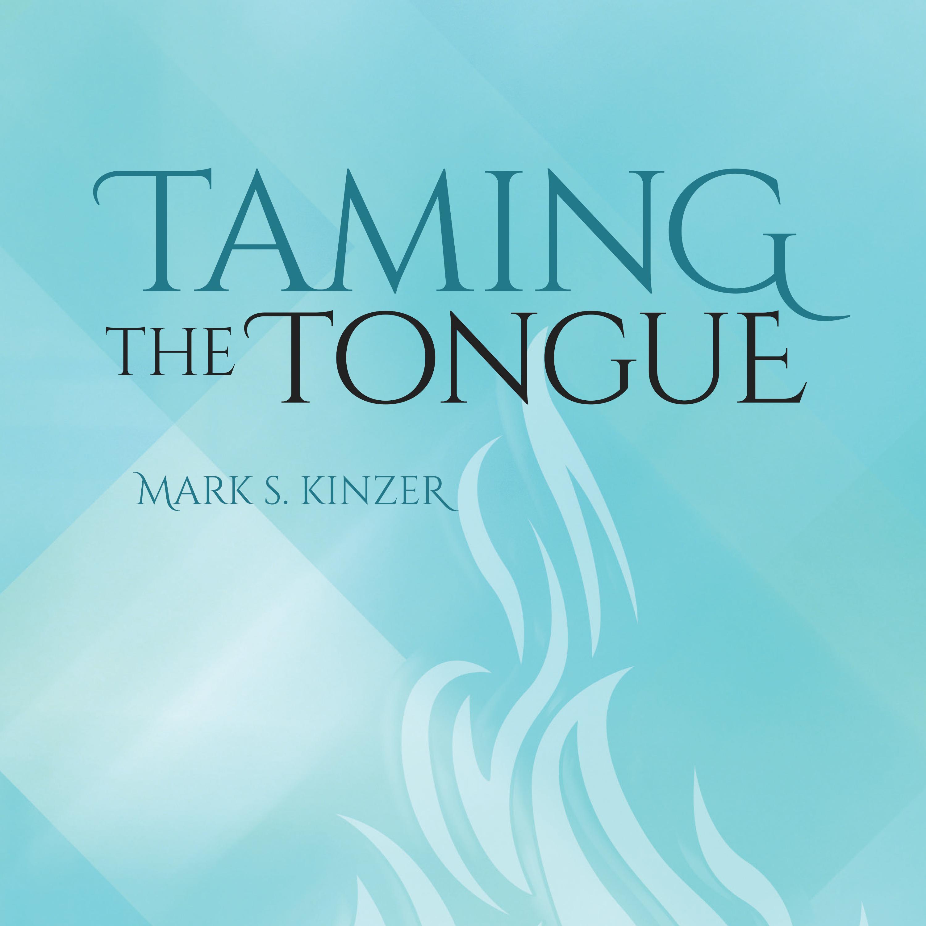 Taming the Tongue