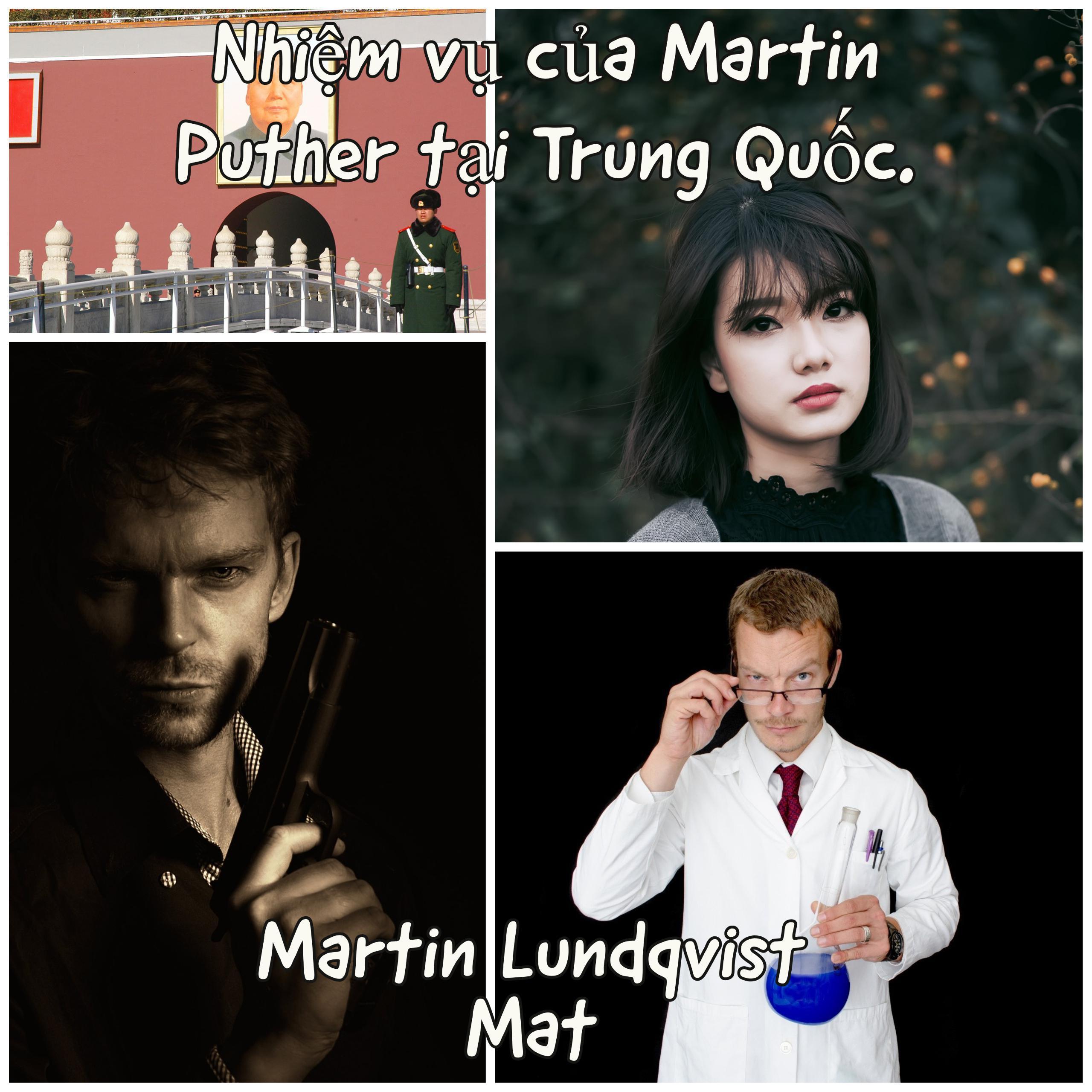 Nhiệm vụ của Martin Puther tại Trung Quốc.