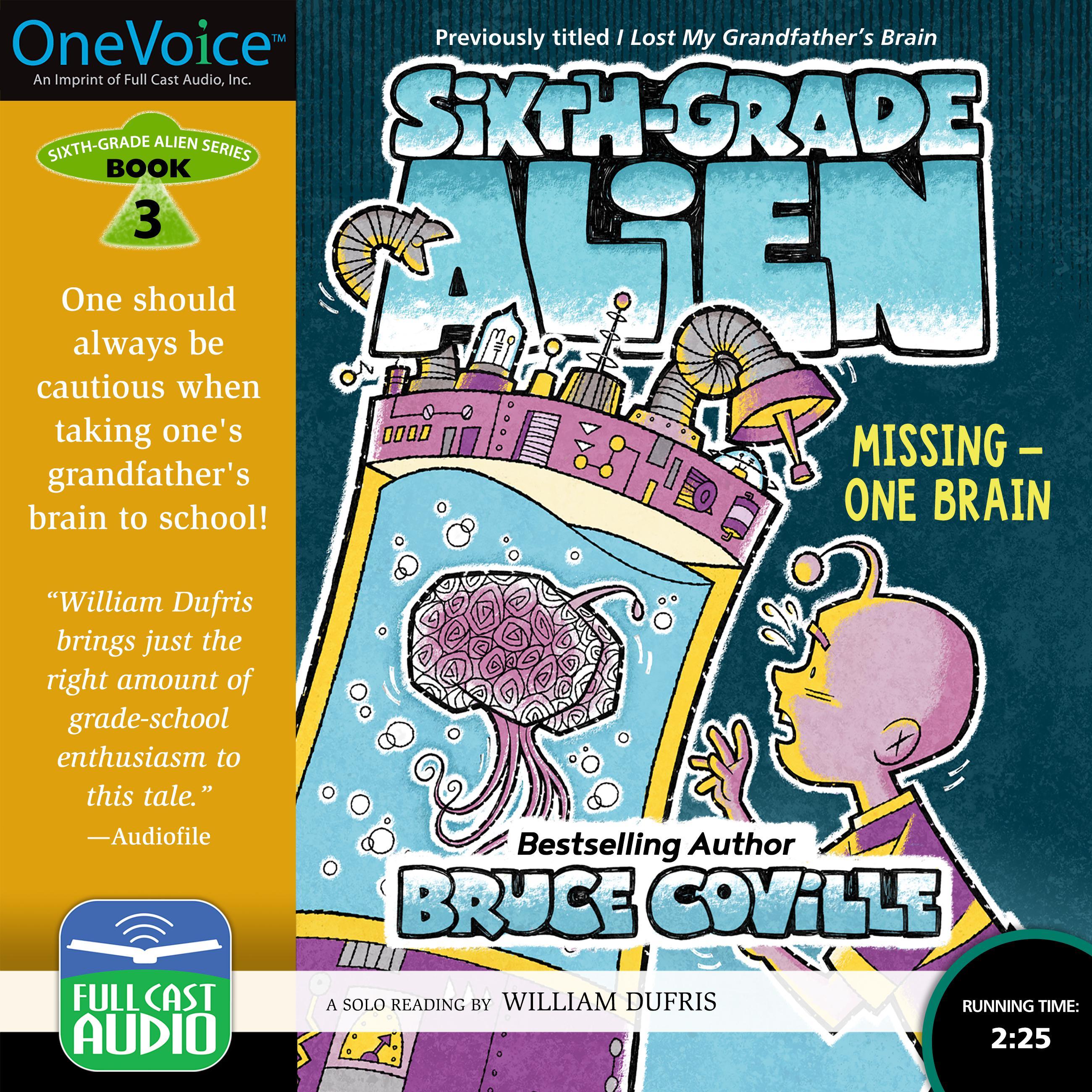 Sixth-Grade Alien: Missing – One Brain