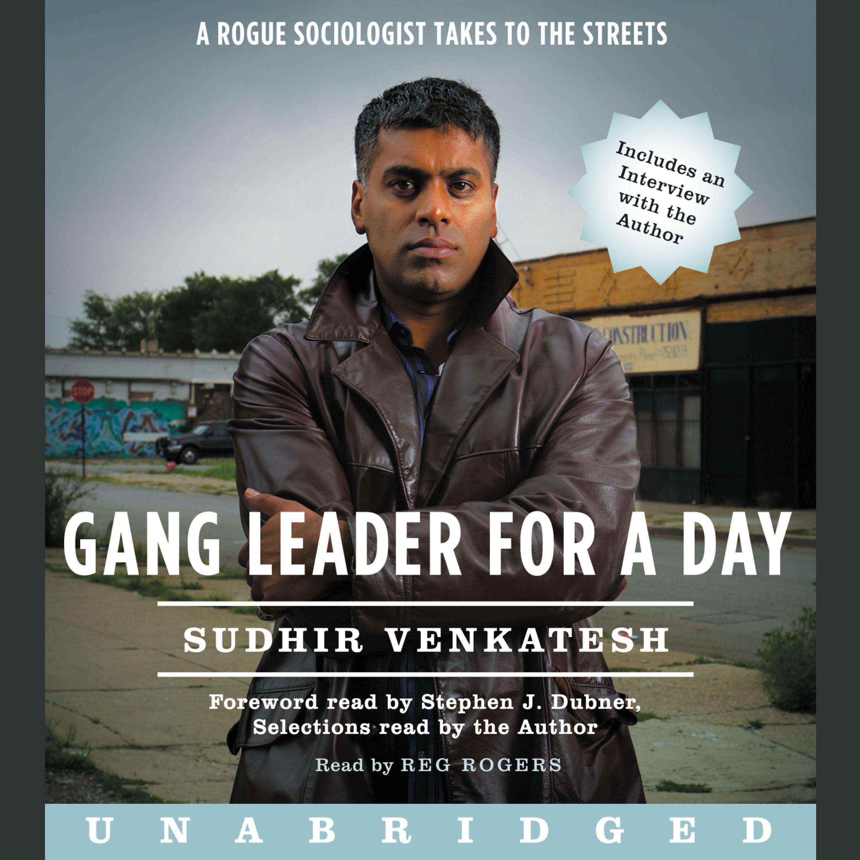 Gang Leader for a Day