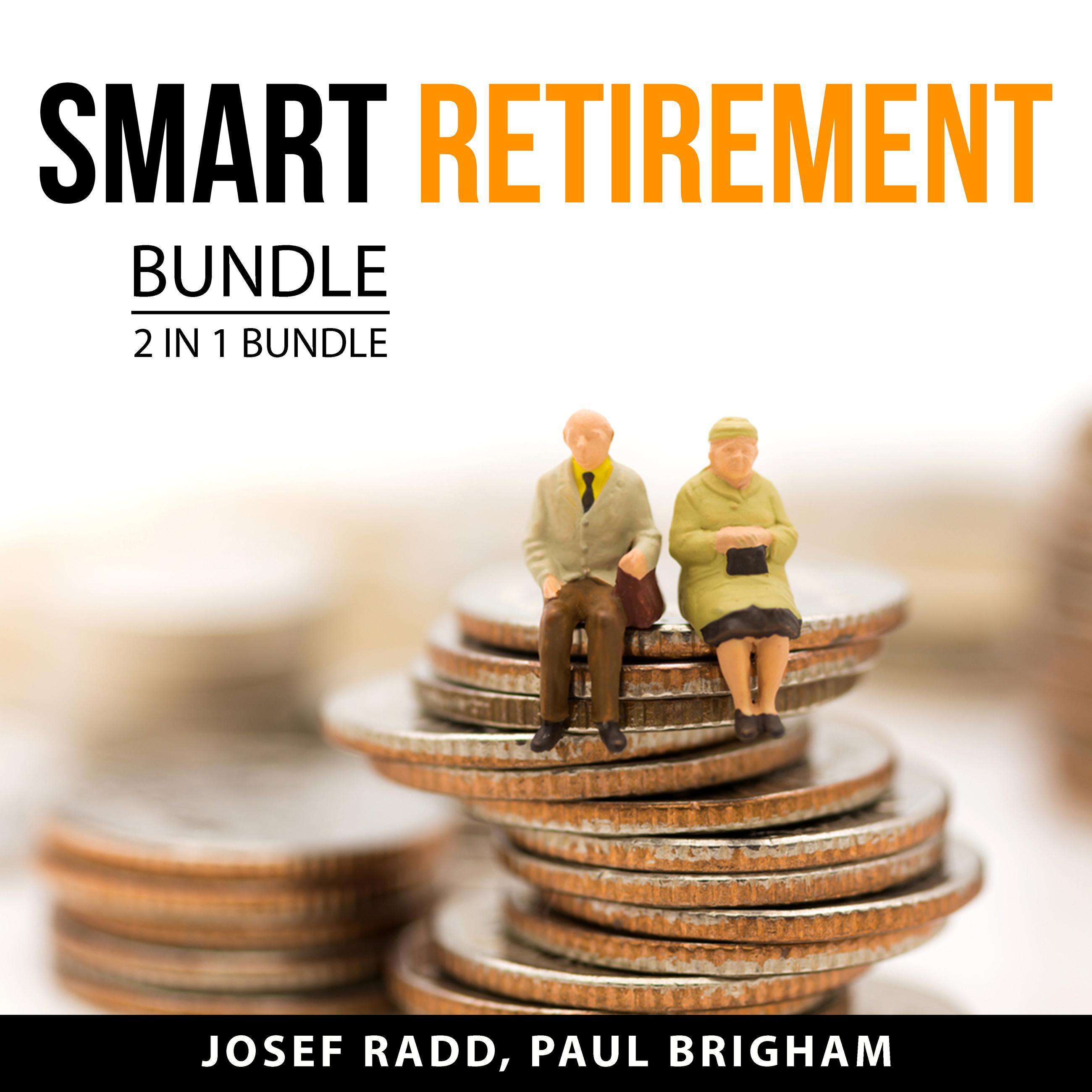 Smart Retirement Bundle, 2 in 1 Bundle