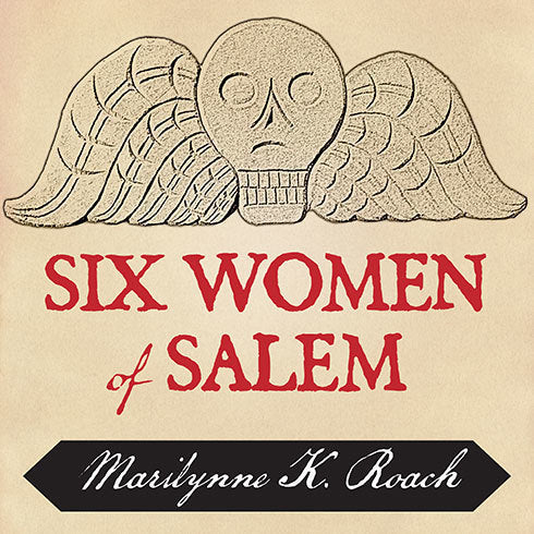 Six Women of Salem