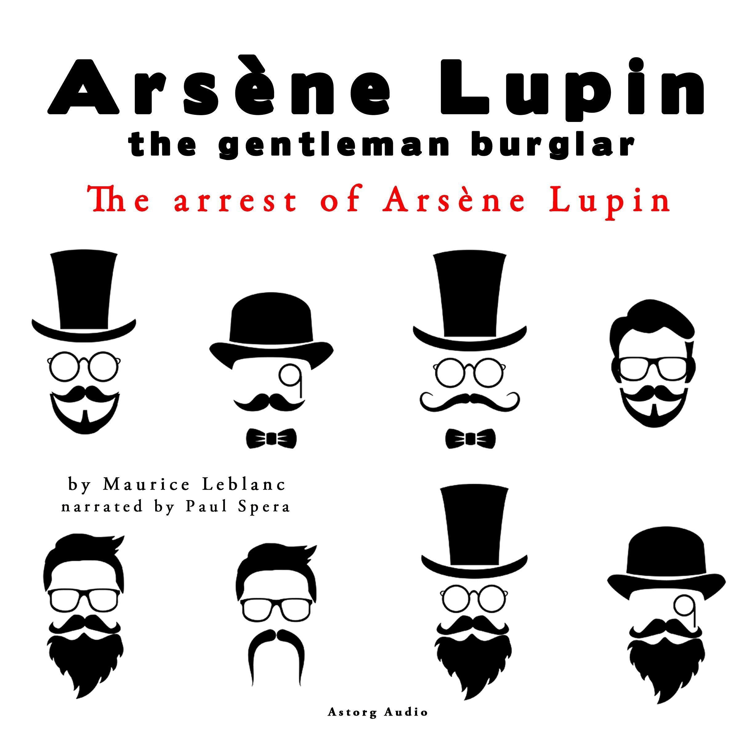 Extraordinary Adventures of Arsène Lupin, The: The Arrest of Arsène Lupin