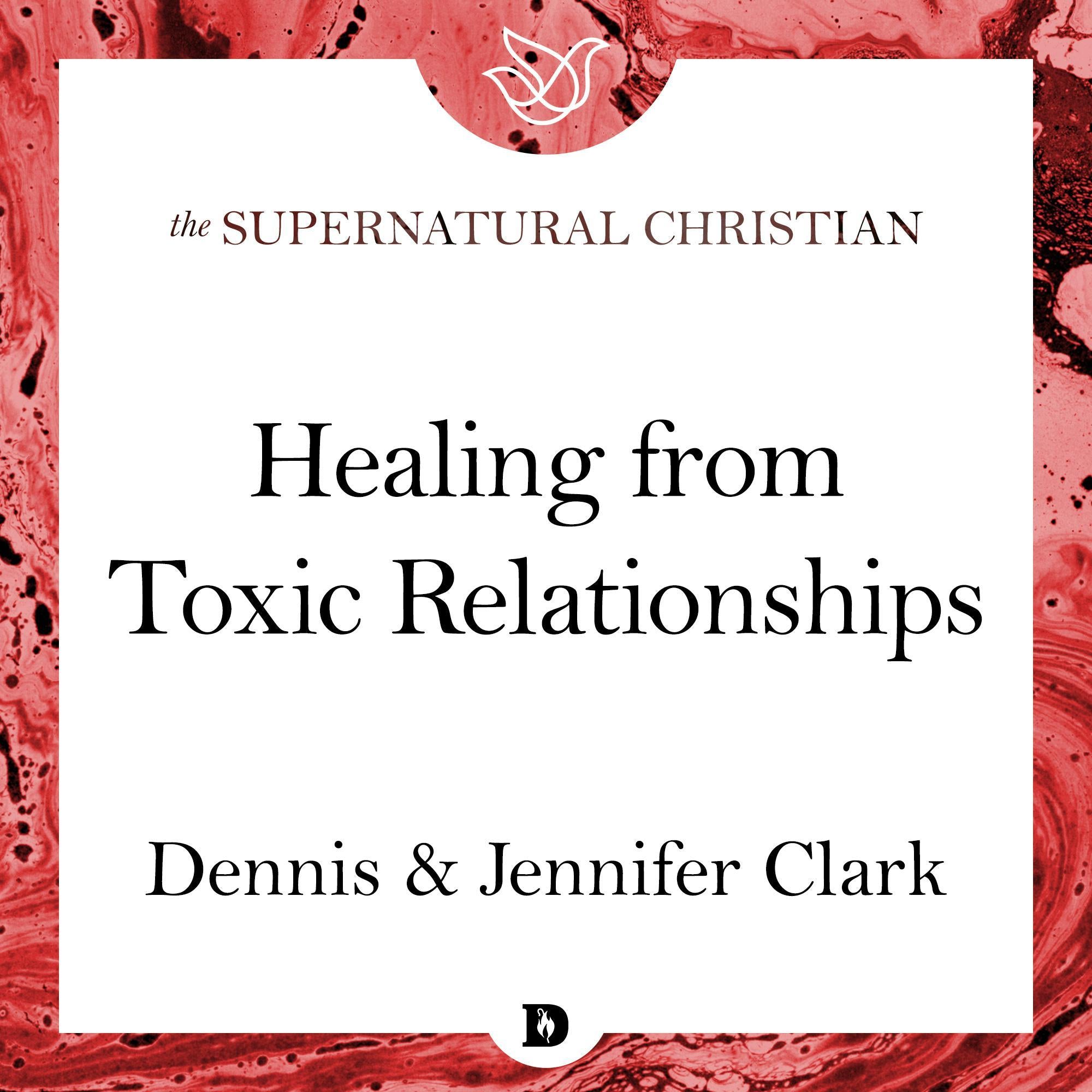 Healing from Toxic Relationships