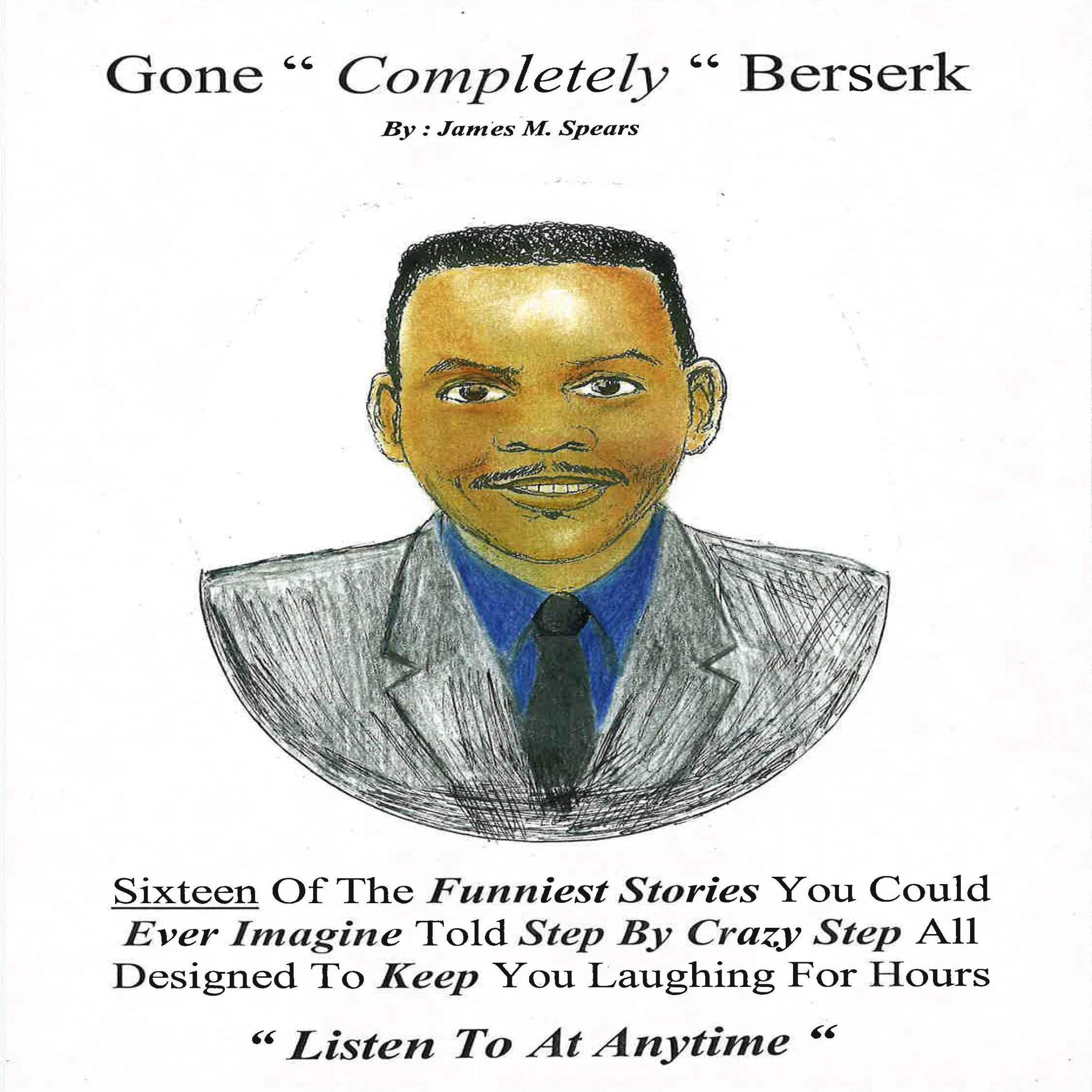 Gone Completely Berzerk