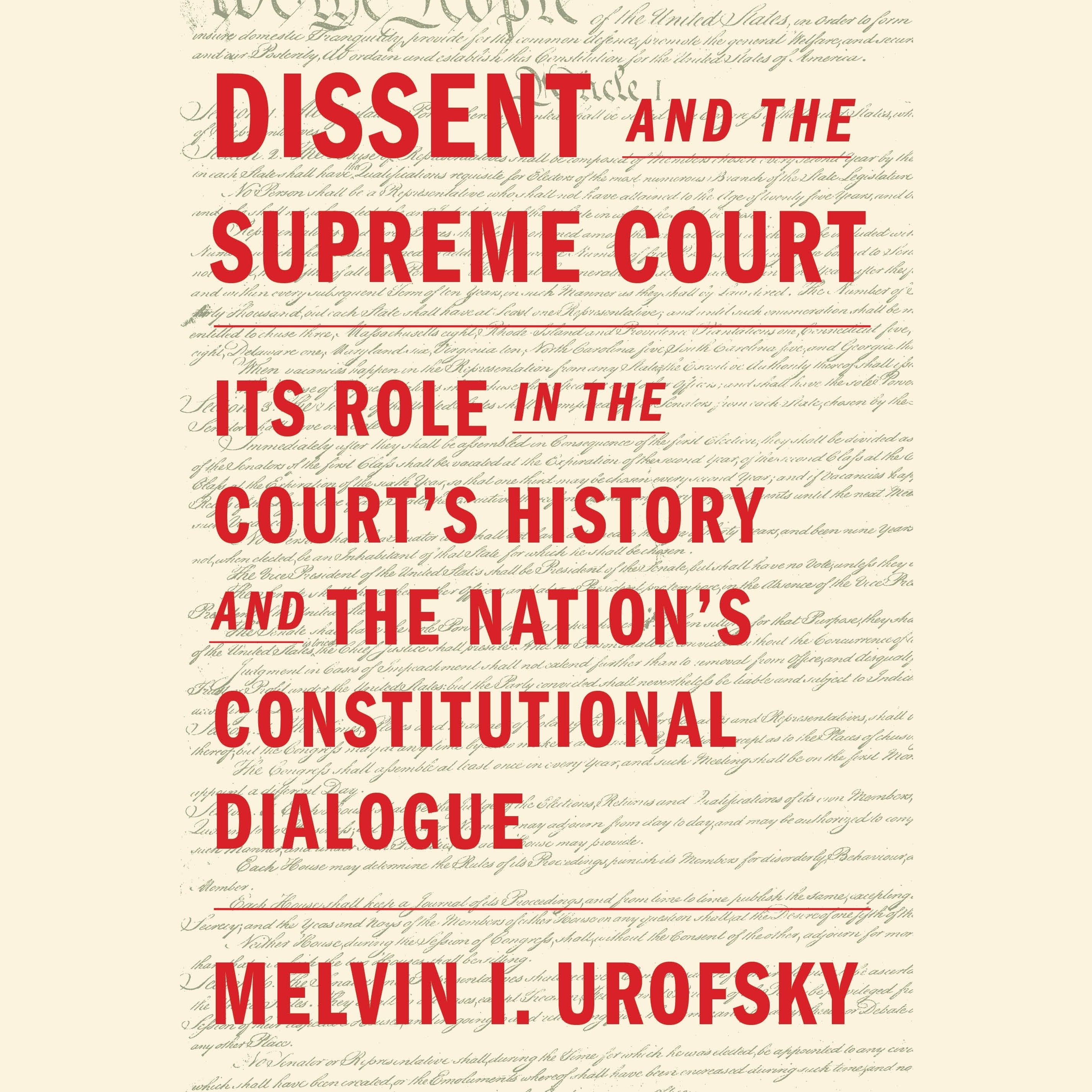 Dissent and the Supreme Court