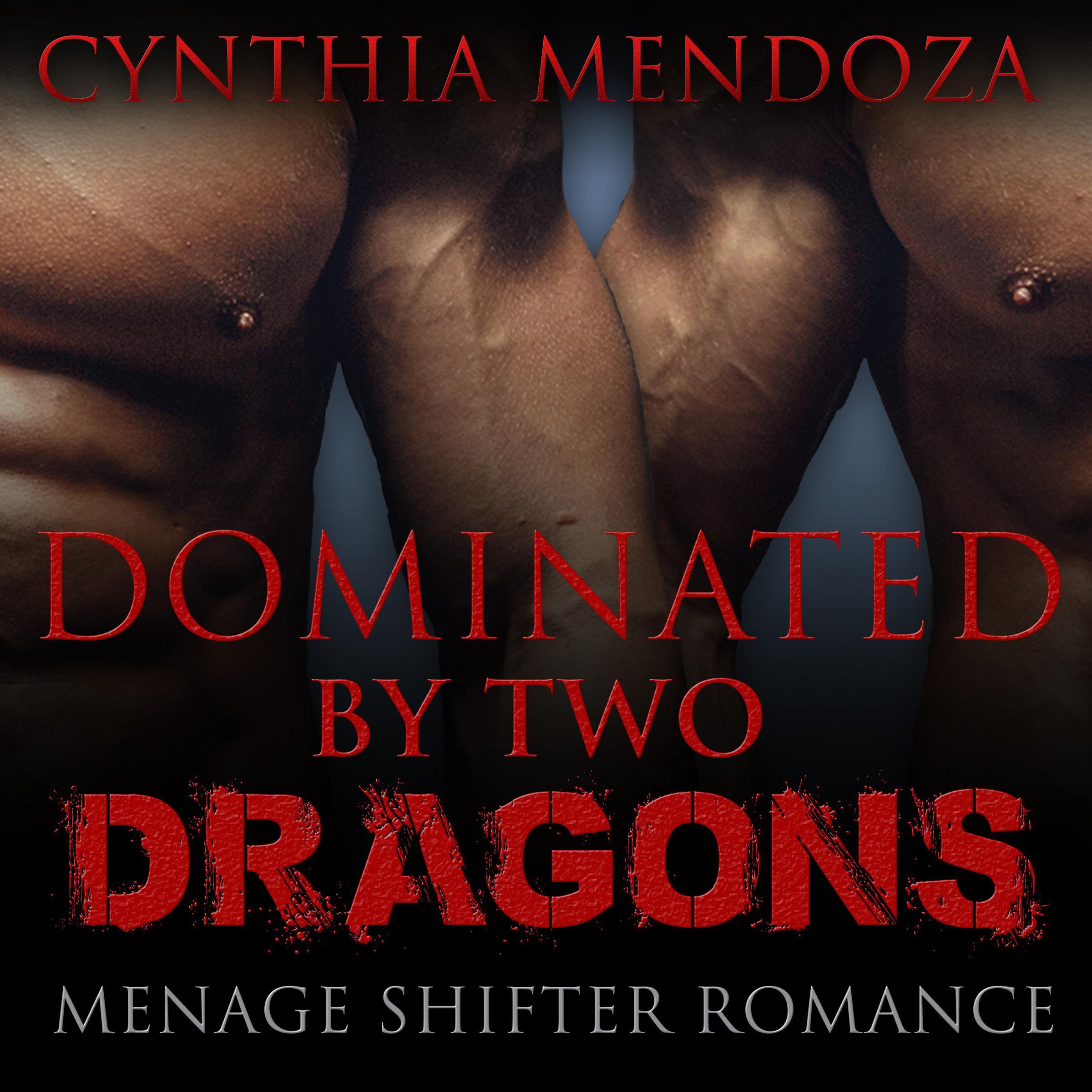 Menage Shifter Romance: Dominated By Two Dragons
