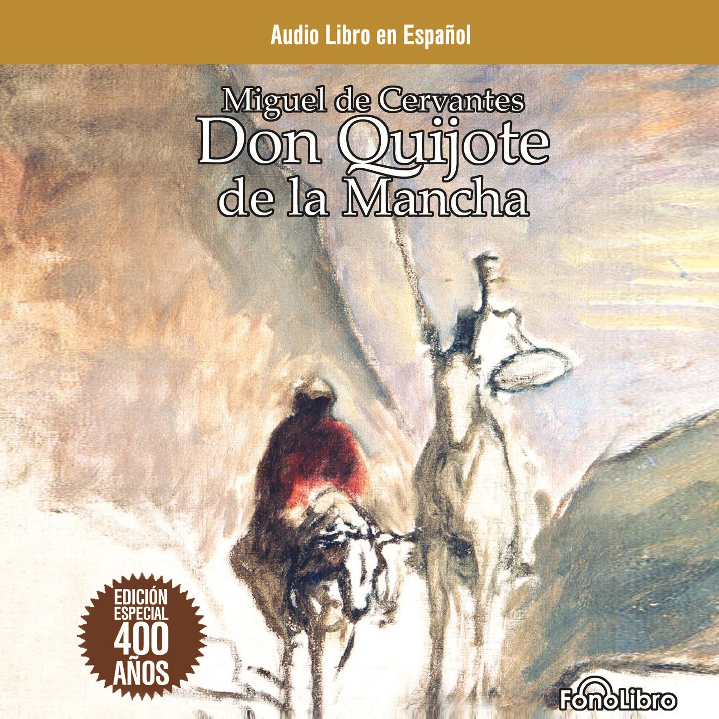 Don Quijote de la Mancha (Don Quixote)