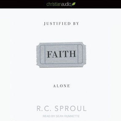 Justified By Faith Alone