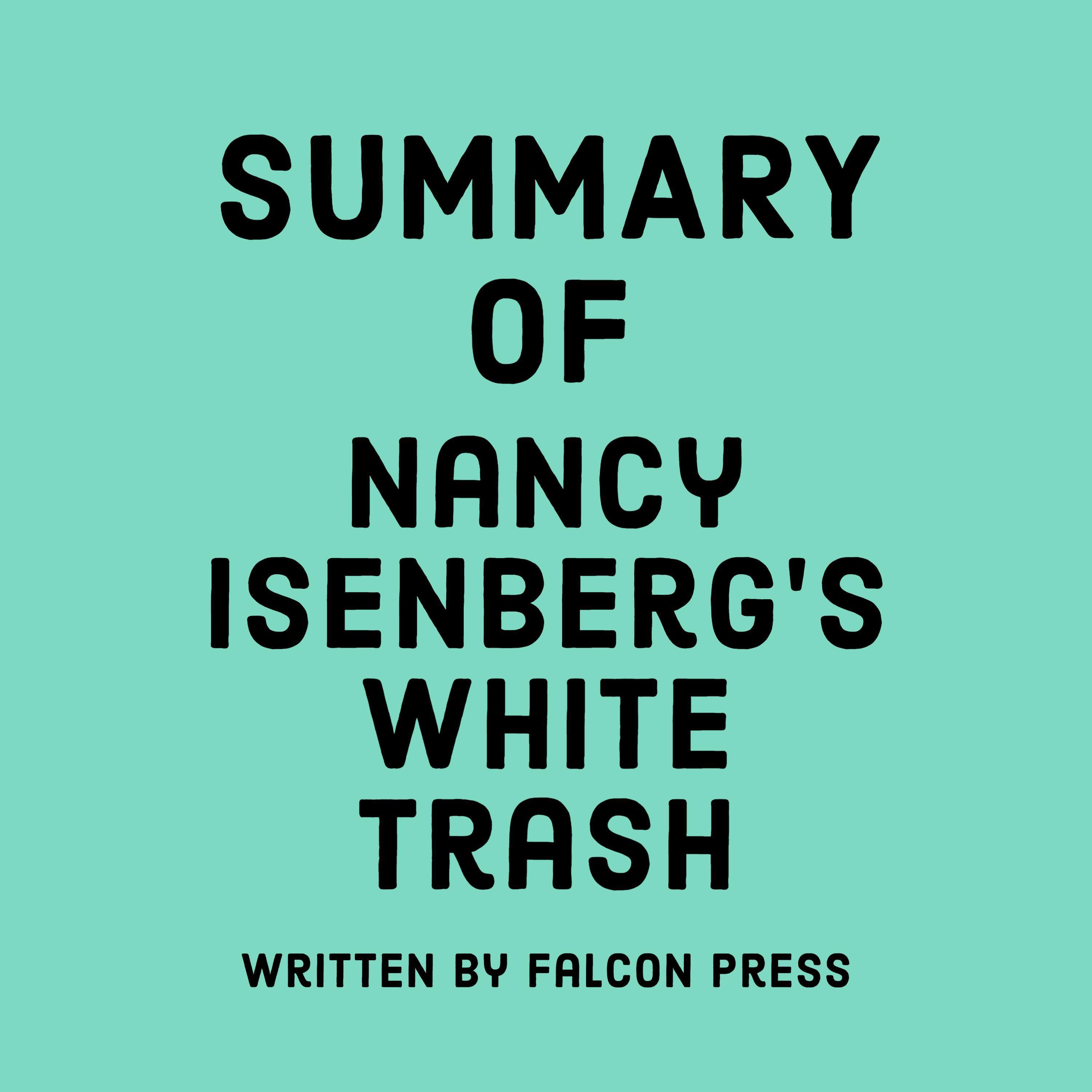 Summary of Nancy Isenberg’s White Trash