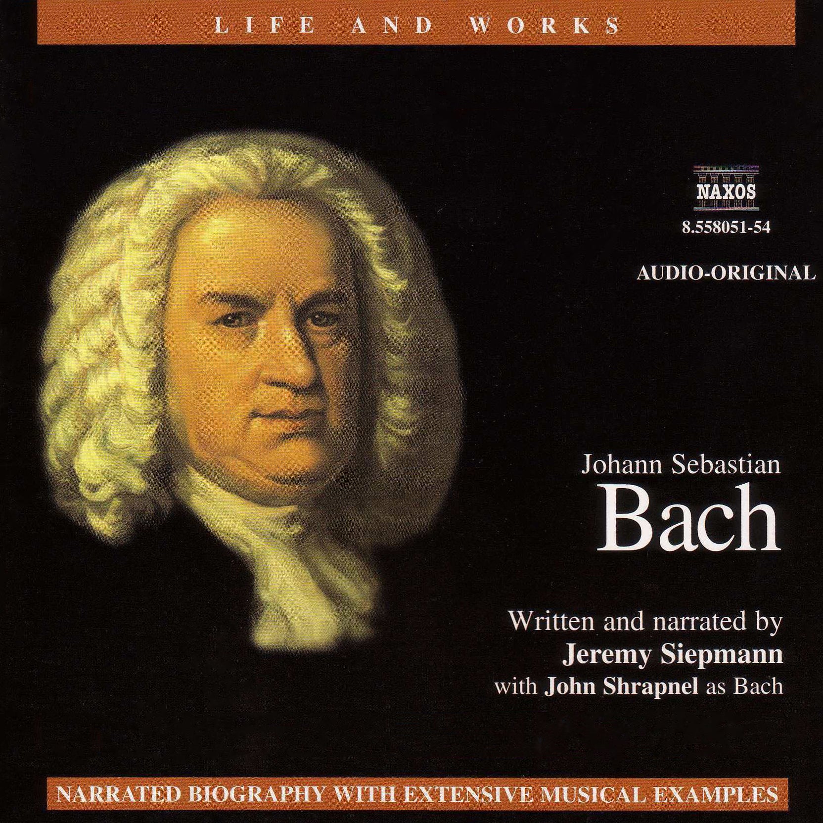 The Life and Works of Bach