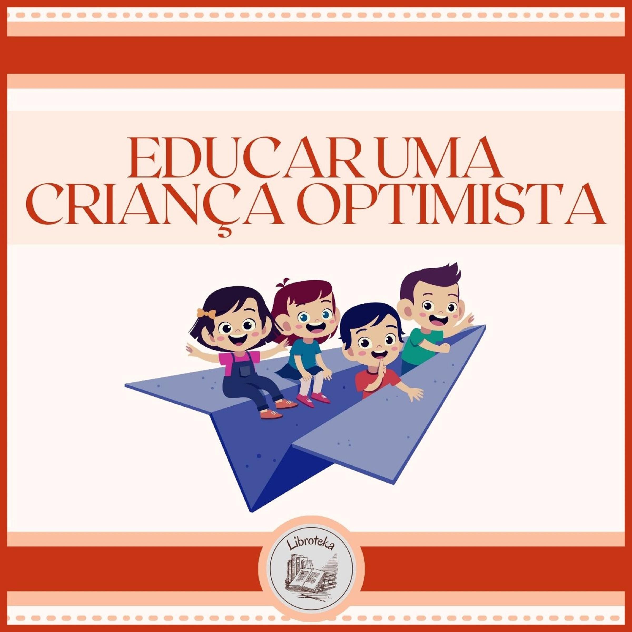 Educar uma criança optimista