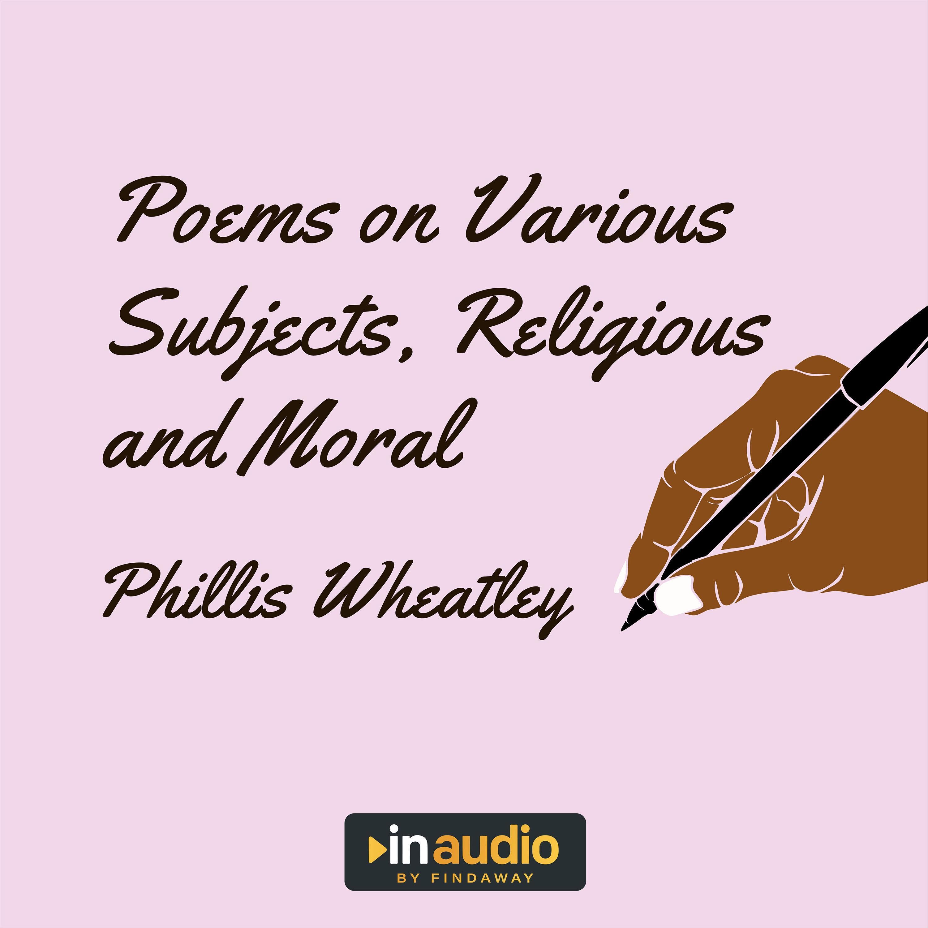 Poems on Various Subjects, Religious and Moral
