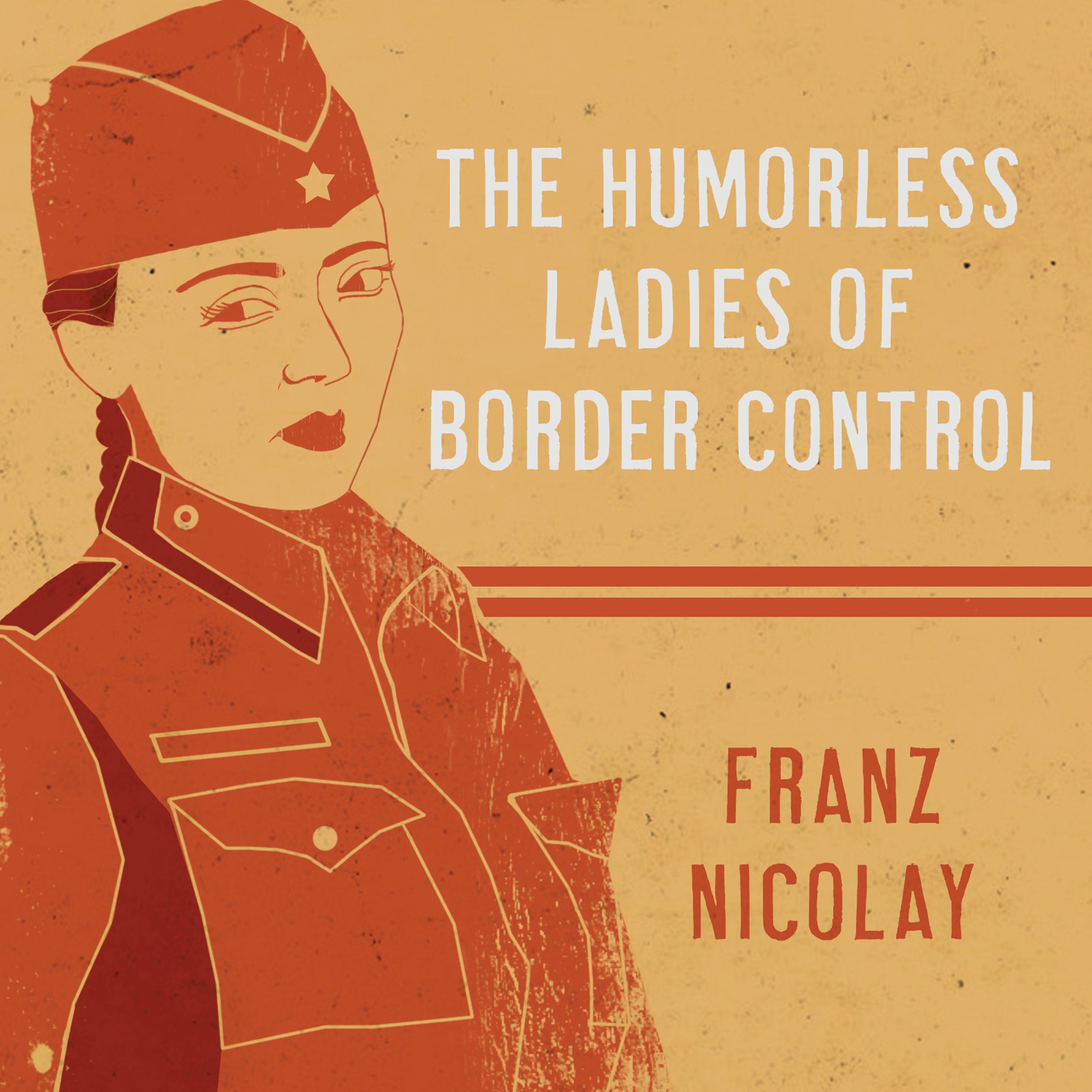 The Humorless Ladies of Border Control